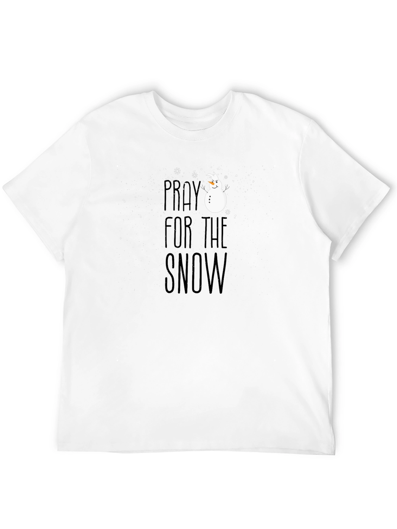 Pray for Snow T-Shirt - Winter Holiday Apparel