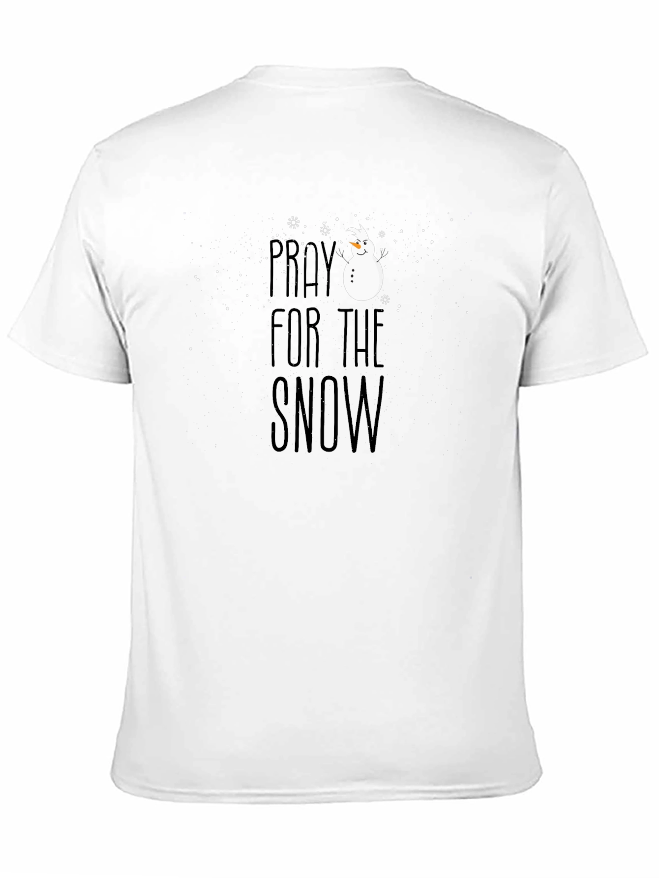 Pray for Snow T-Shirt - Winter Holiday Apparel