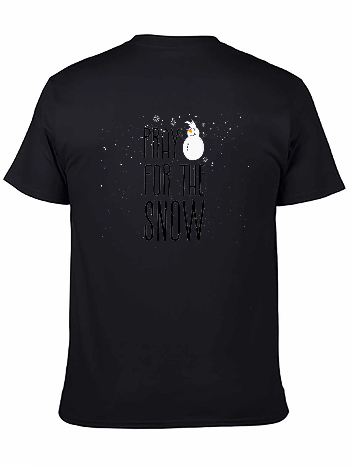 Pray for Snow T-Shirt - Winter Holiday Apparel