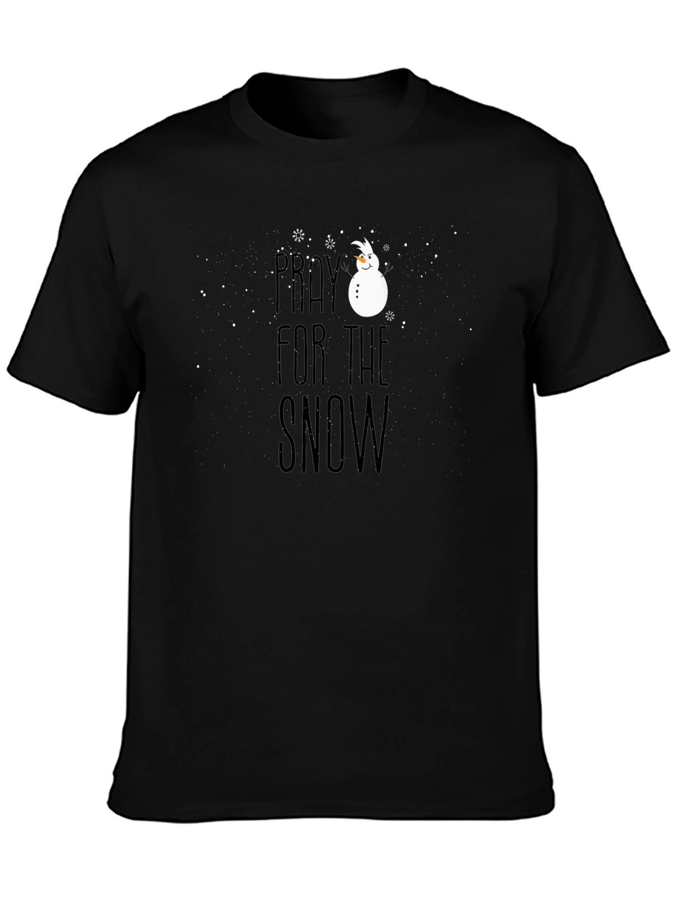 Pray for Snow T-Shirt - Winter Holiday Apparel