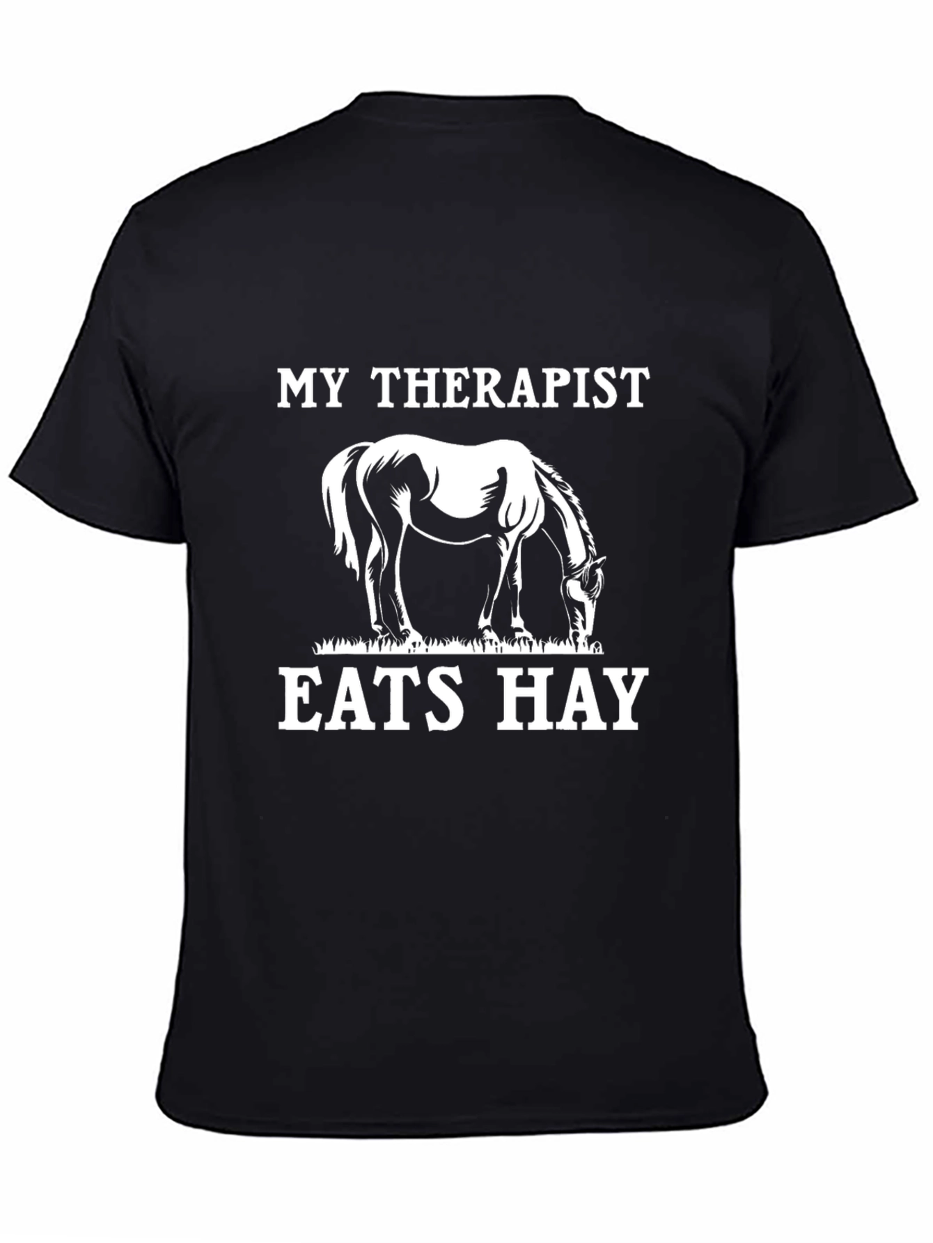 My Therapist Eats Hay - Horse Lover T-Shirt