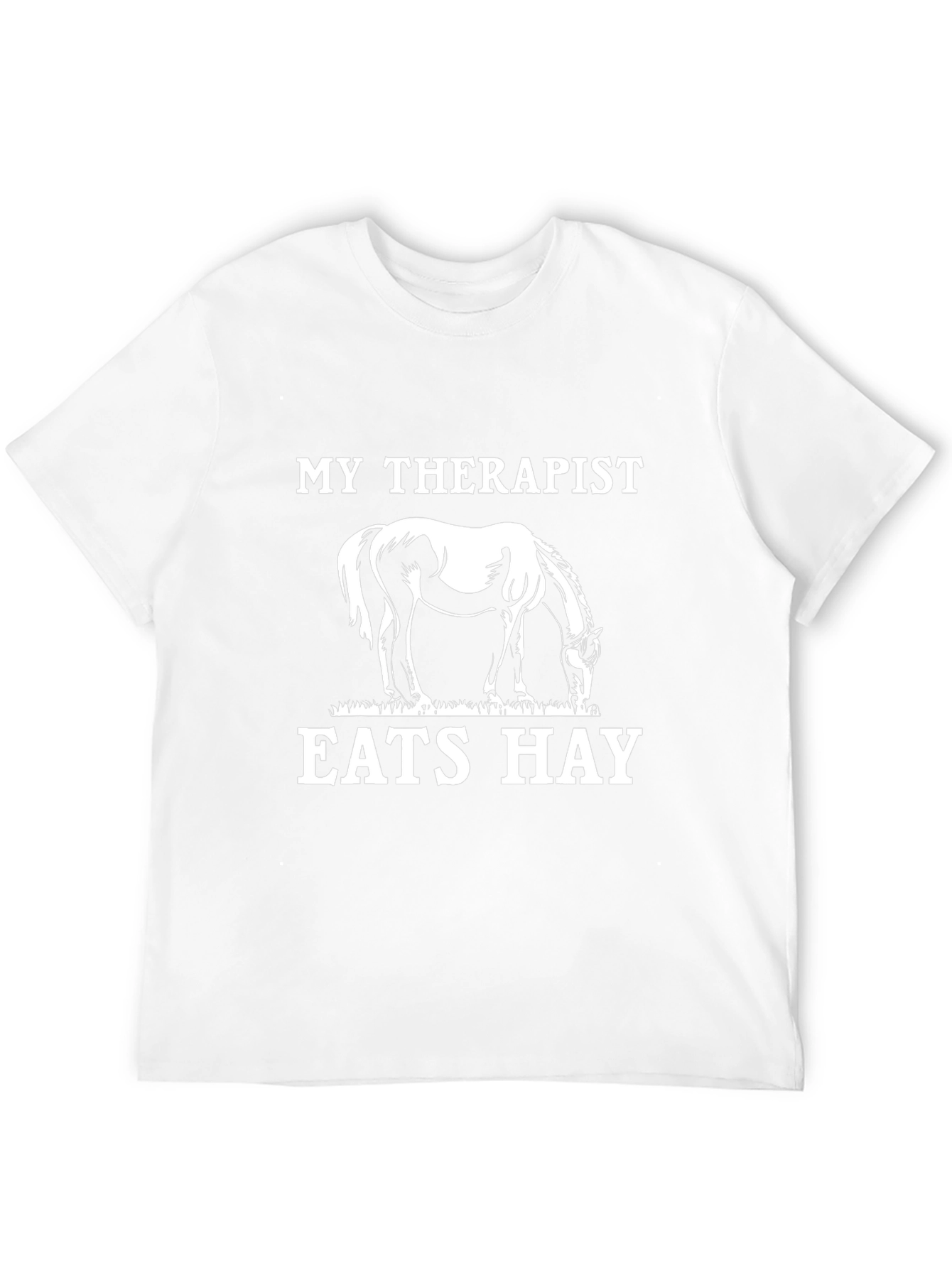 My Therapist Eats Hay - Horse Lover T-Shirt