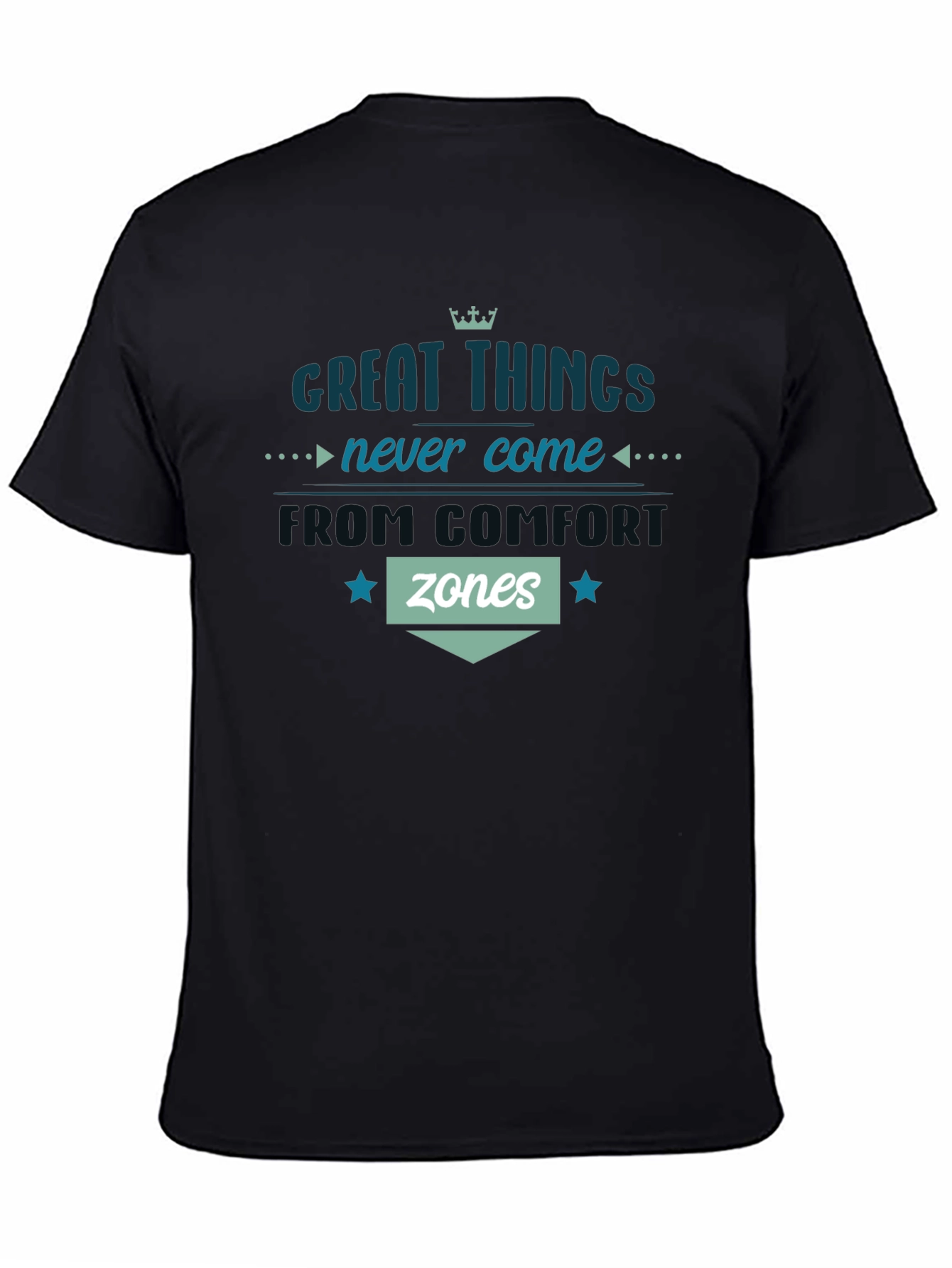 Great Things Comfort Zone T-Shirt