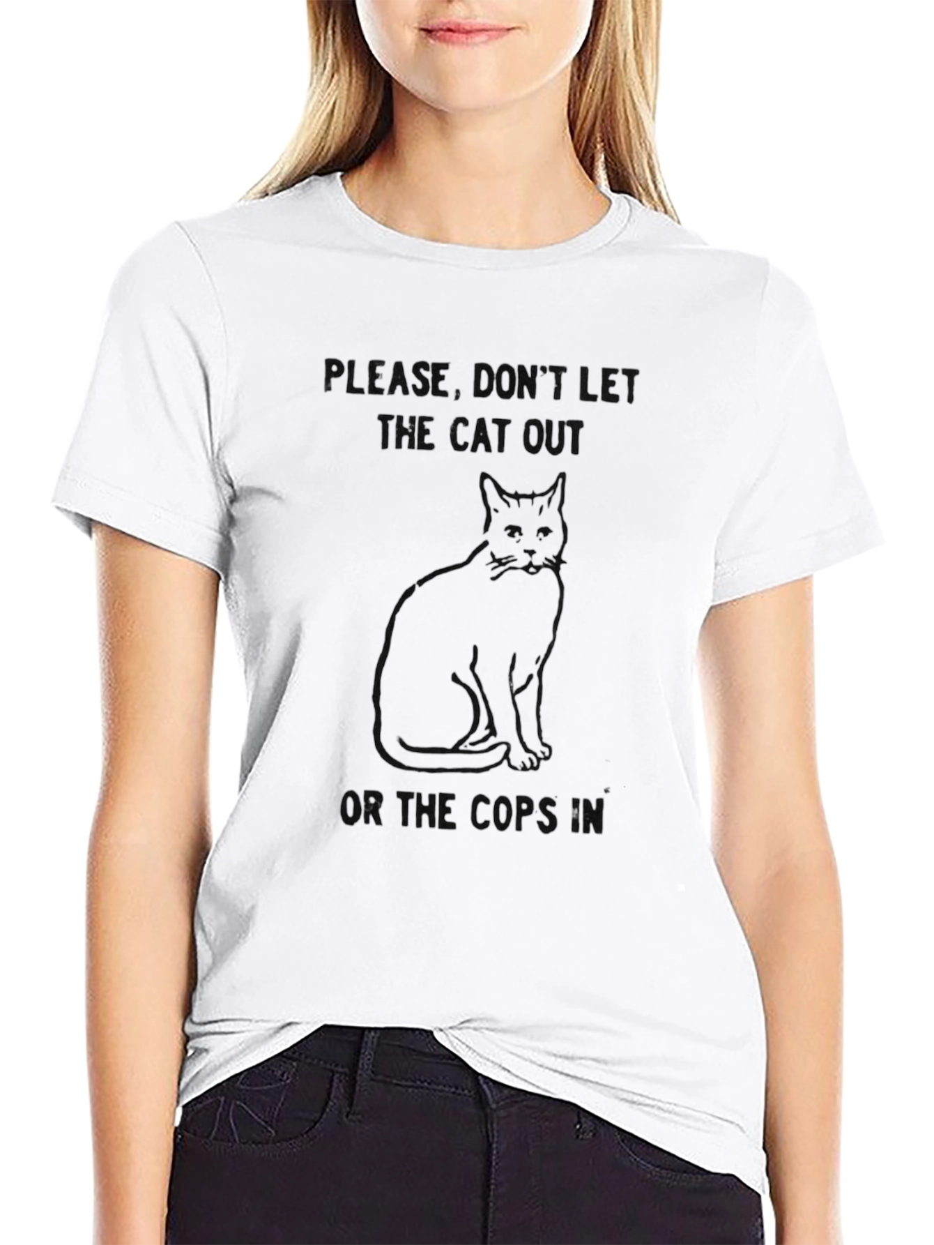 Dont Let Cat Out T-Shirt: Humorous Graphic Tee