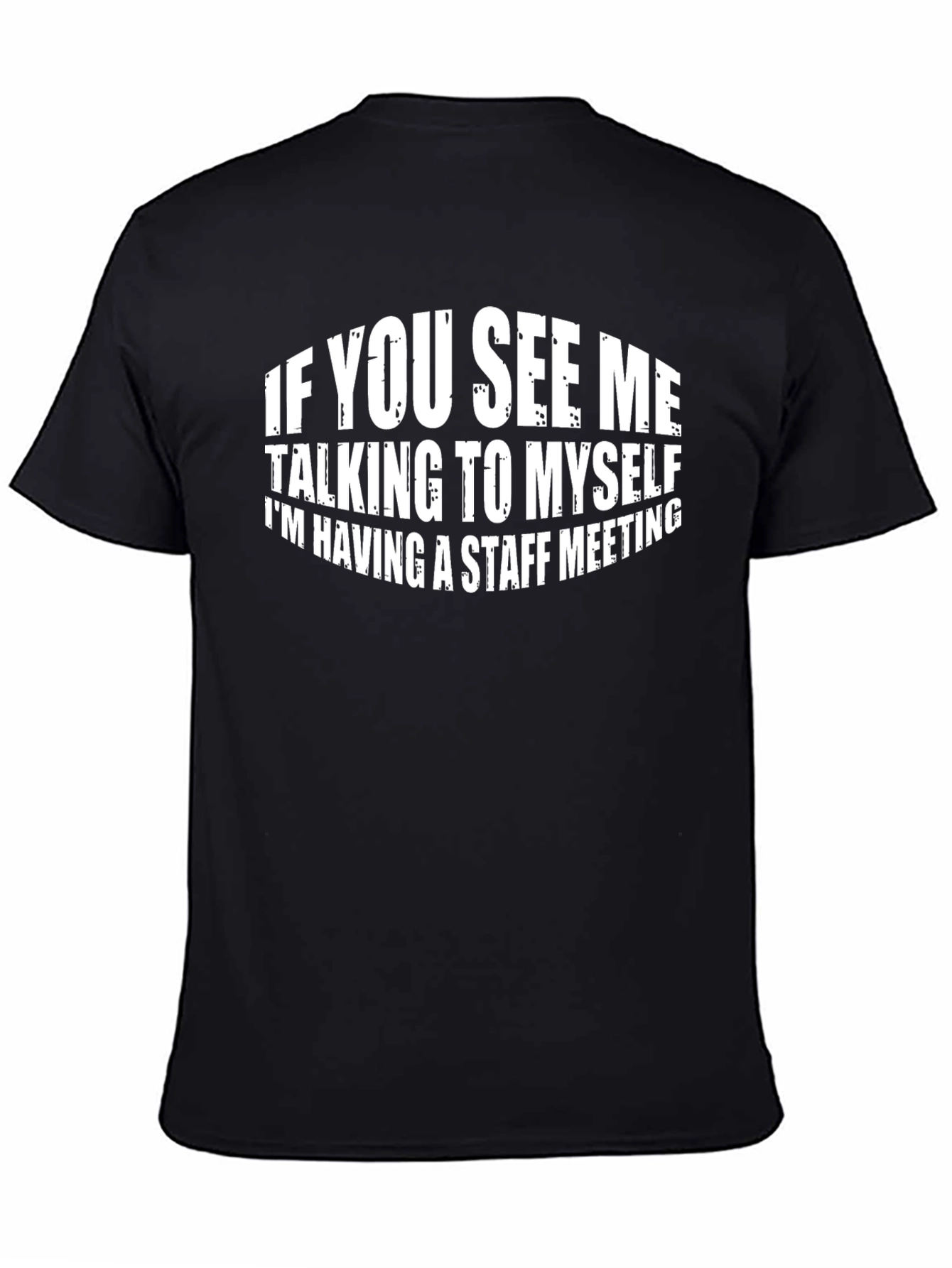 Funny Staff Meeting T-Shirt - Black