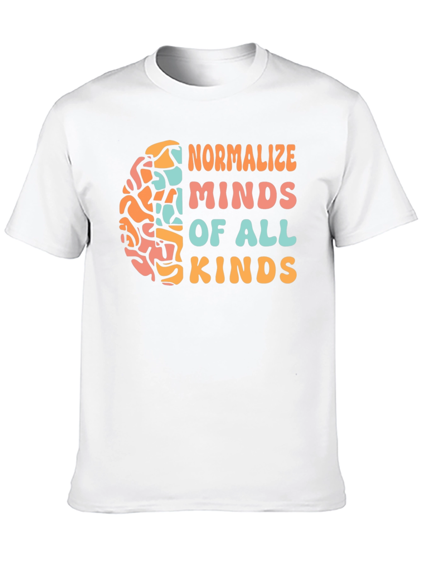 Normalize Minds All Kinds Graphic Tee