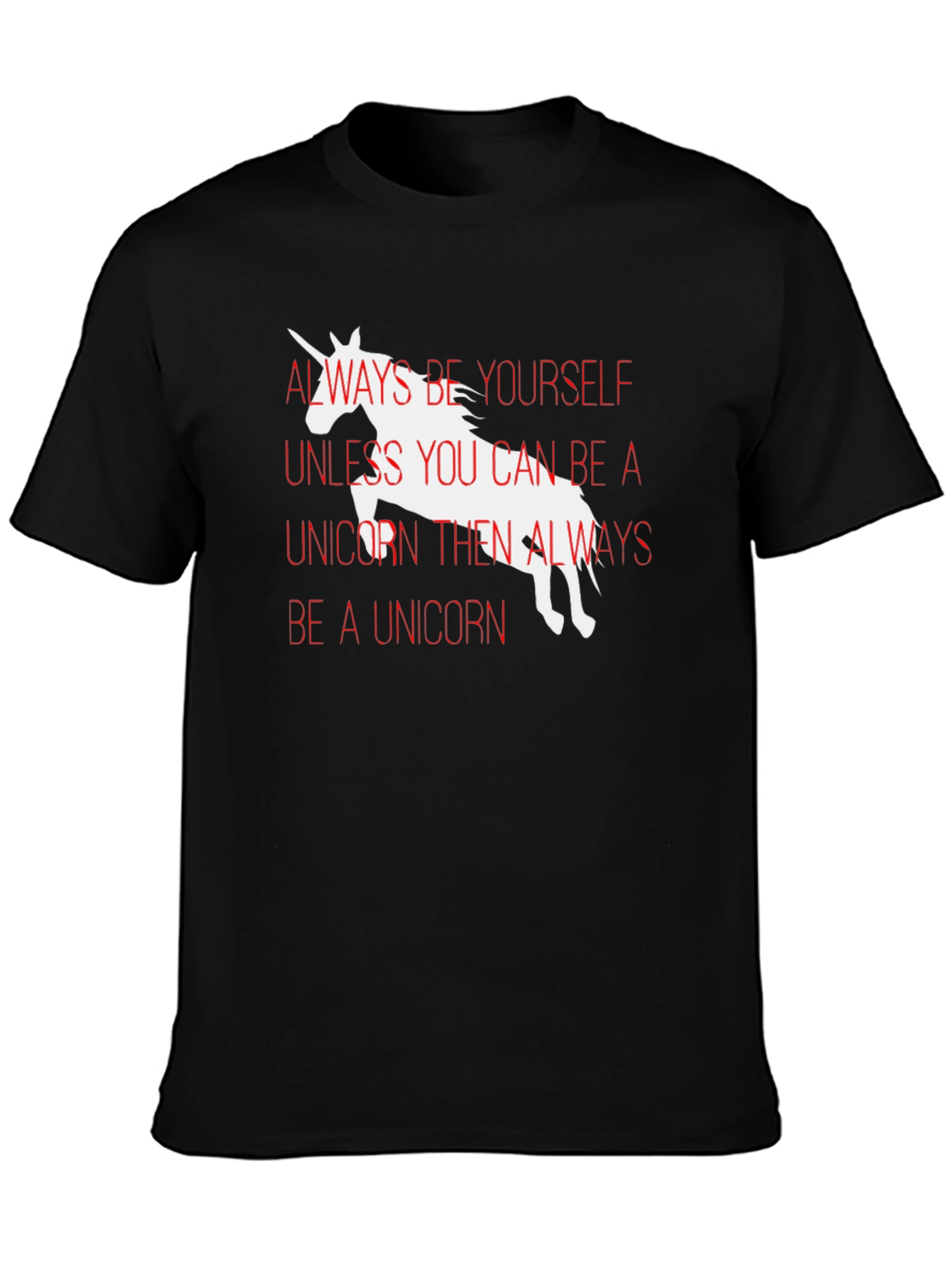 Unicorn T-Shirt - Always Be Yourself