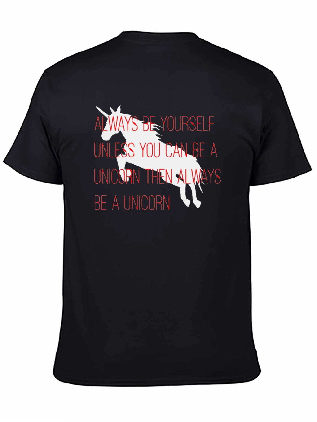 Unicorn T-Shirt - Always Be Yourself