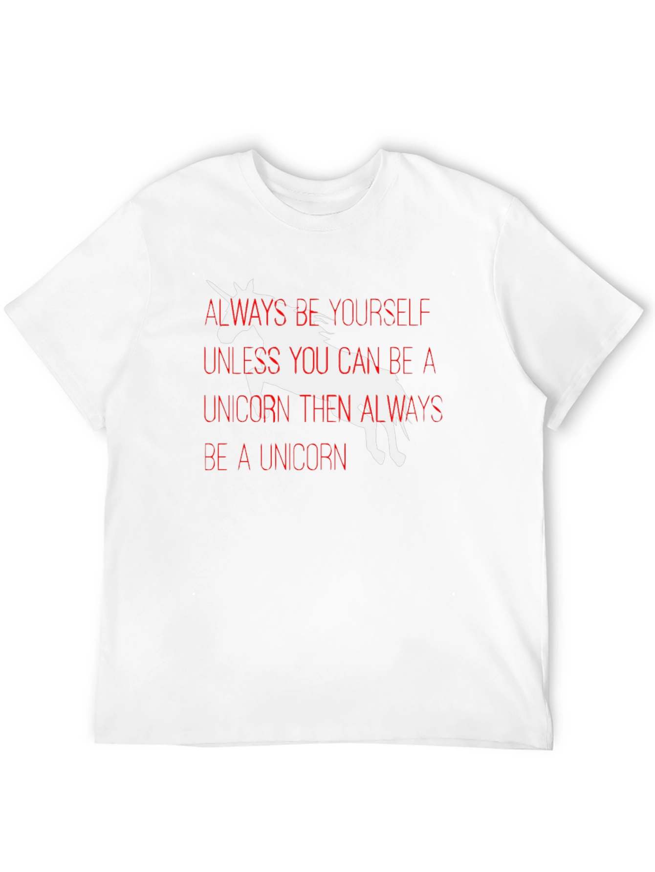 Unicorn T-Shirt - Always Be Yourself