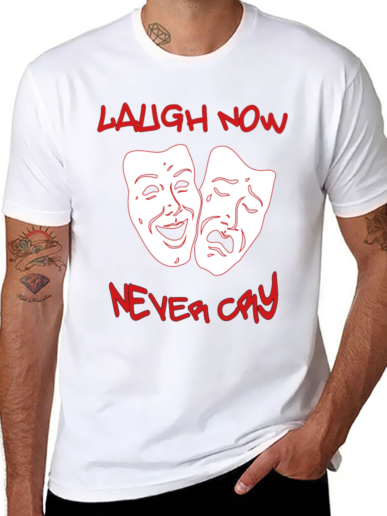 Laugh Now Never Cry Graphic T-Shirt