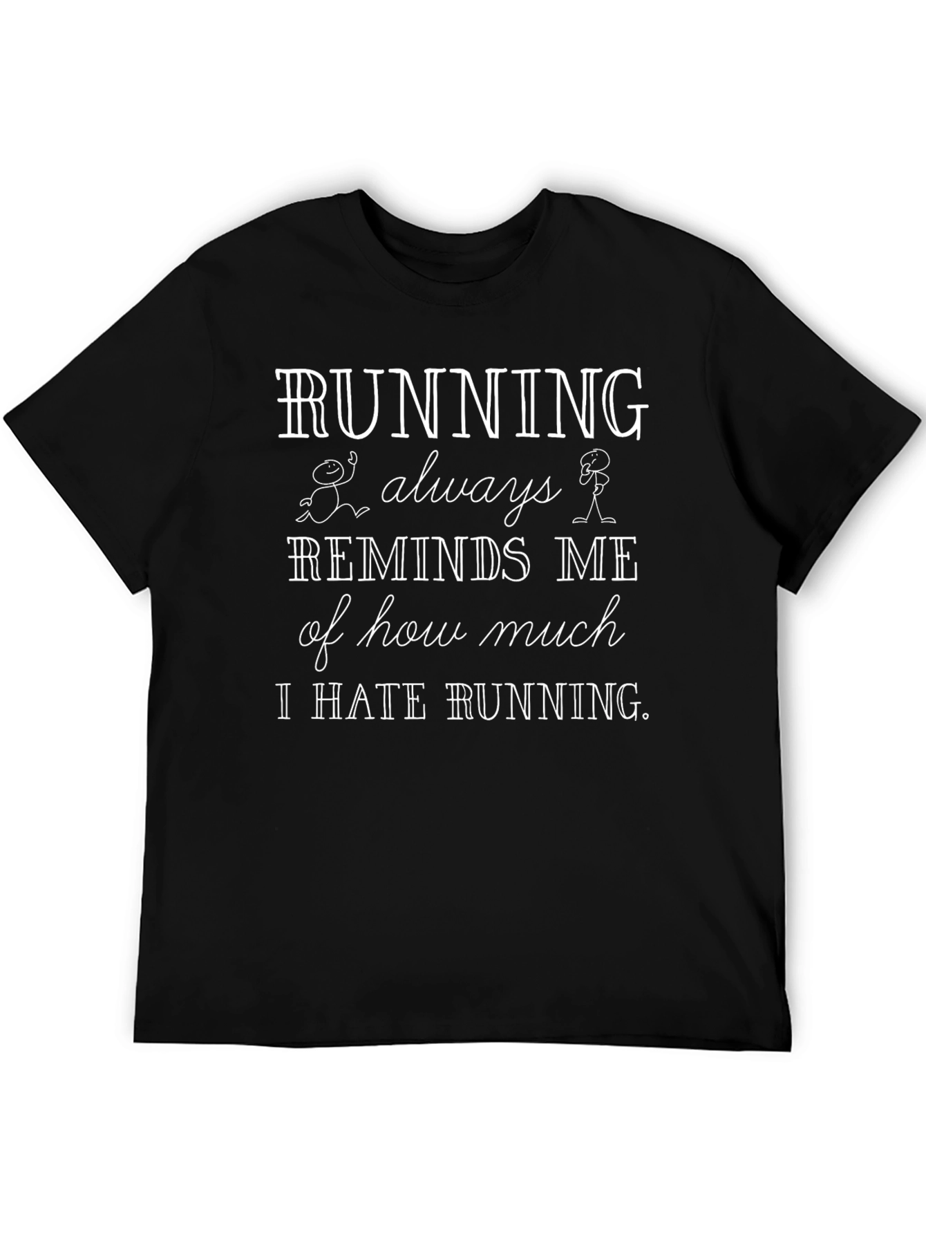 Funny Running Hater T-Shirt