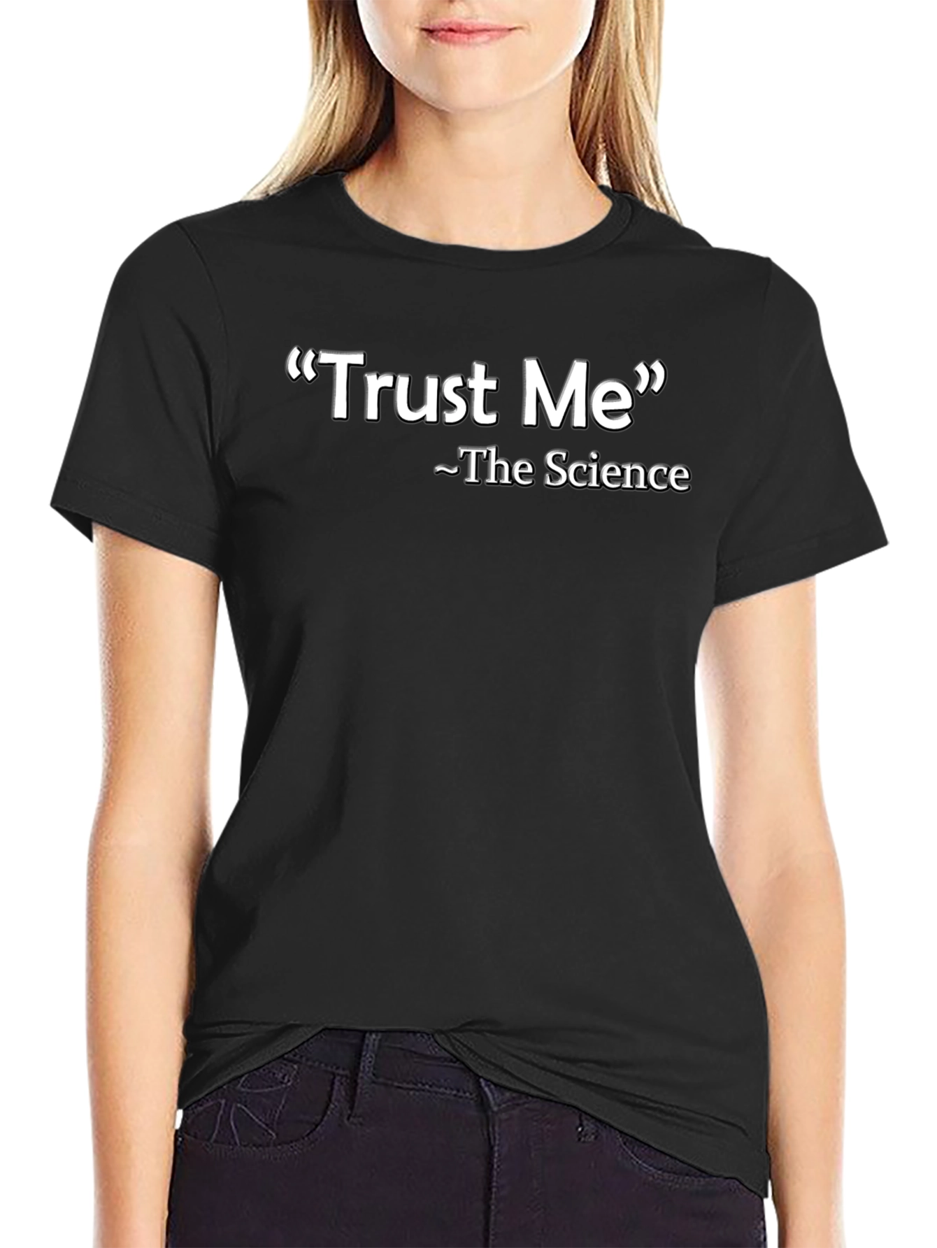 Trust Me The Science Graphic Tee