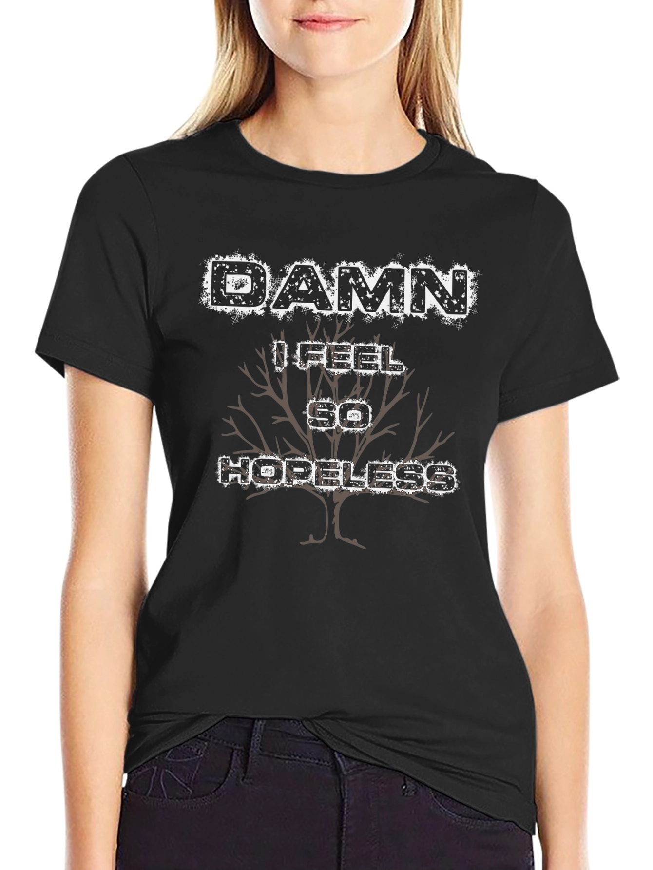 Damn I Feel So Hopeless Black T-Shirt