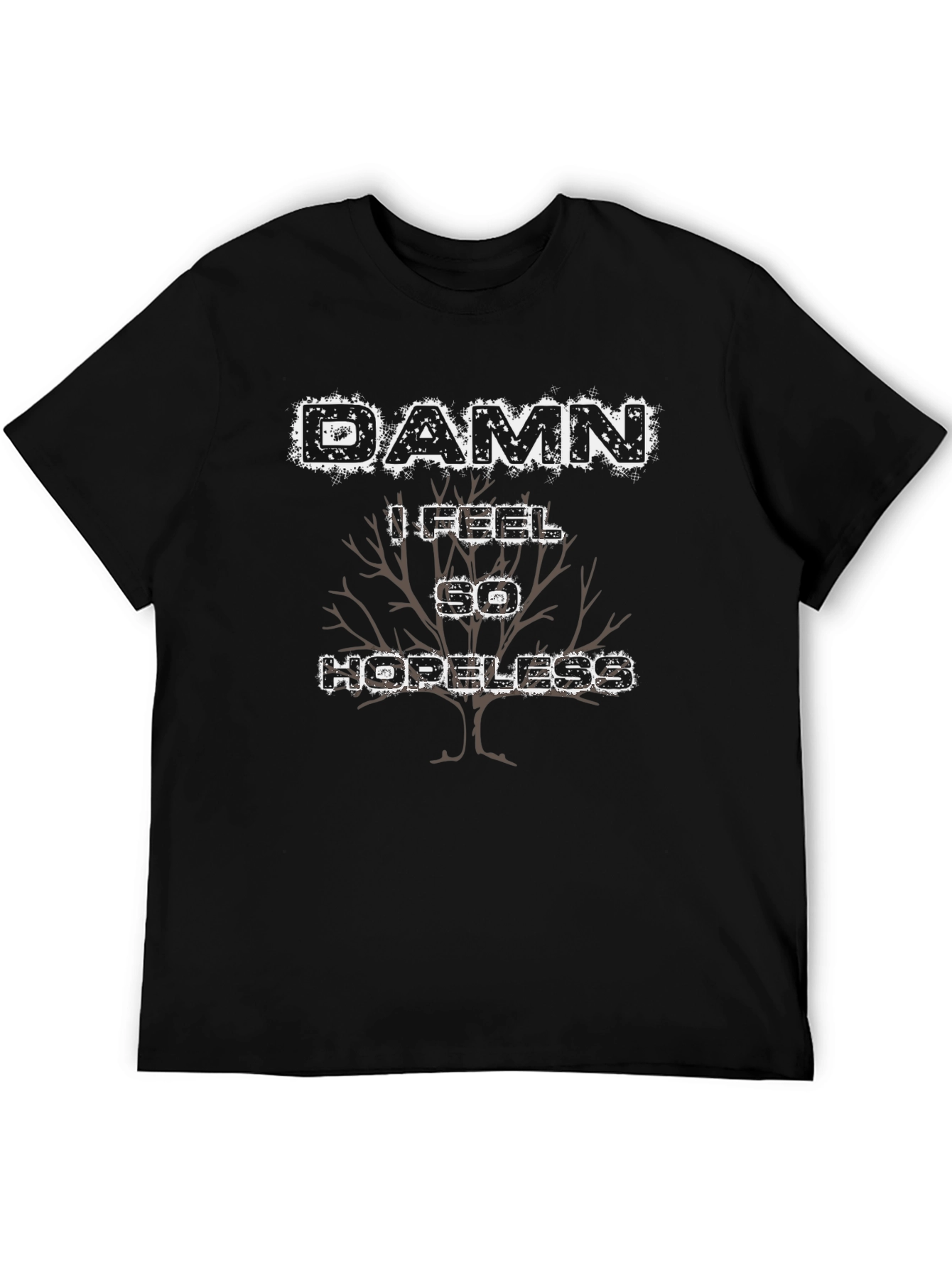 Damn I Feel So Hopeless Black T-Shirt