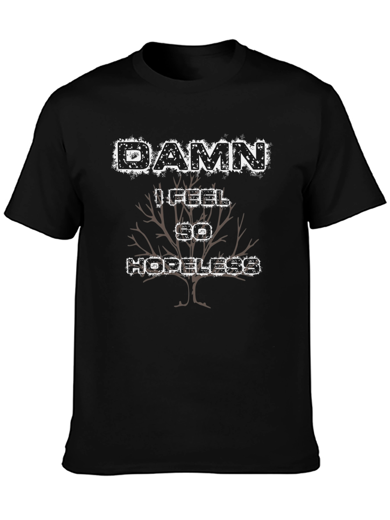 Damn I Feel So Hopeless Black T-Shirt