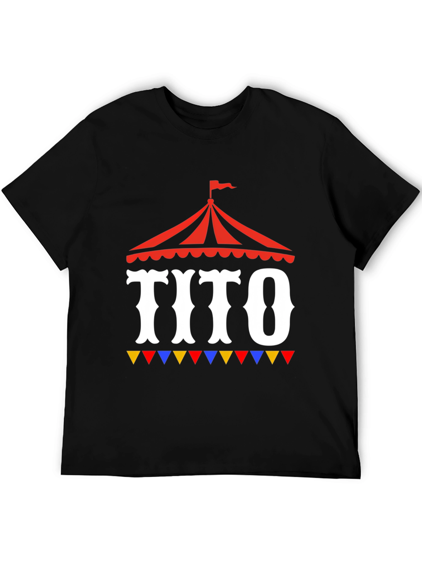Tito Circus Tent Graphic Tee - Fun Party Shirt