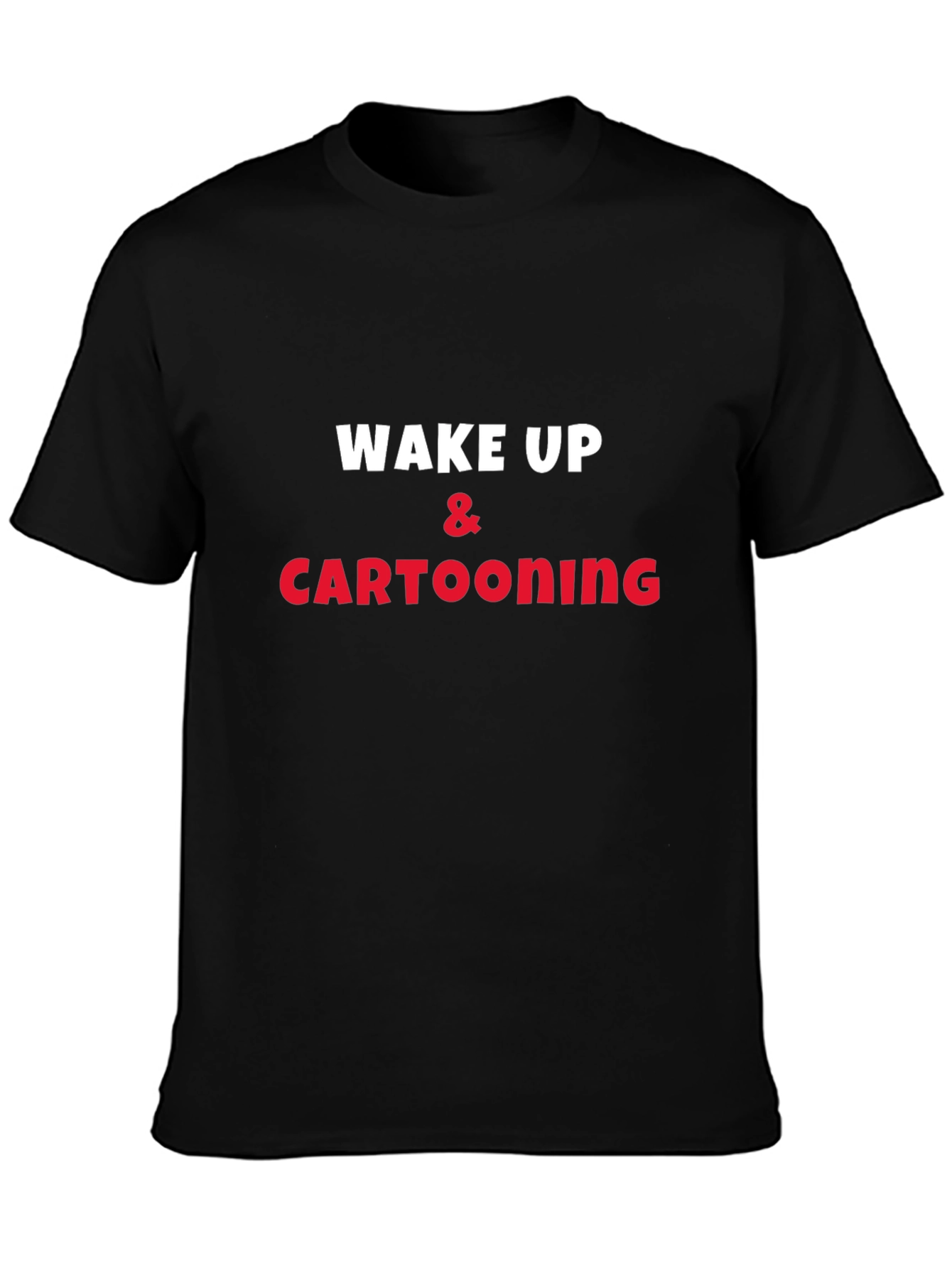 Wake Up & Cartooning Black T-Shirt