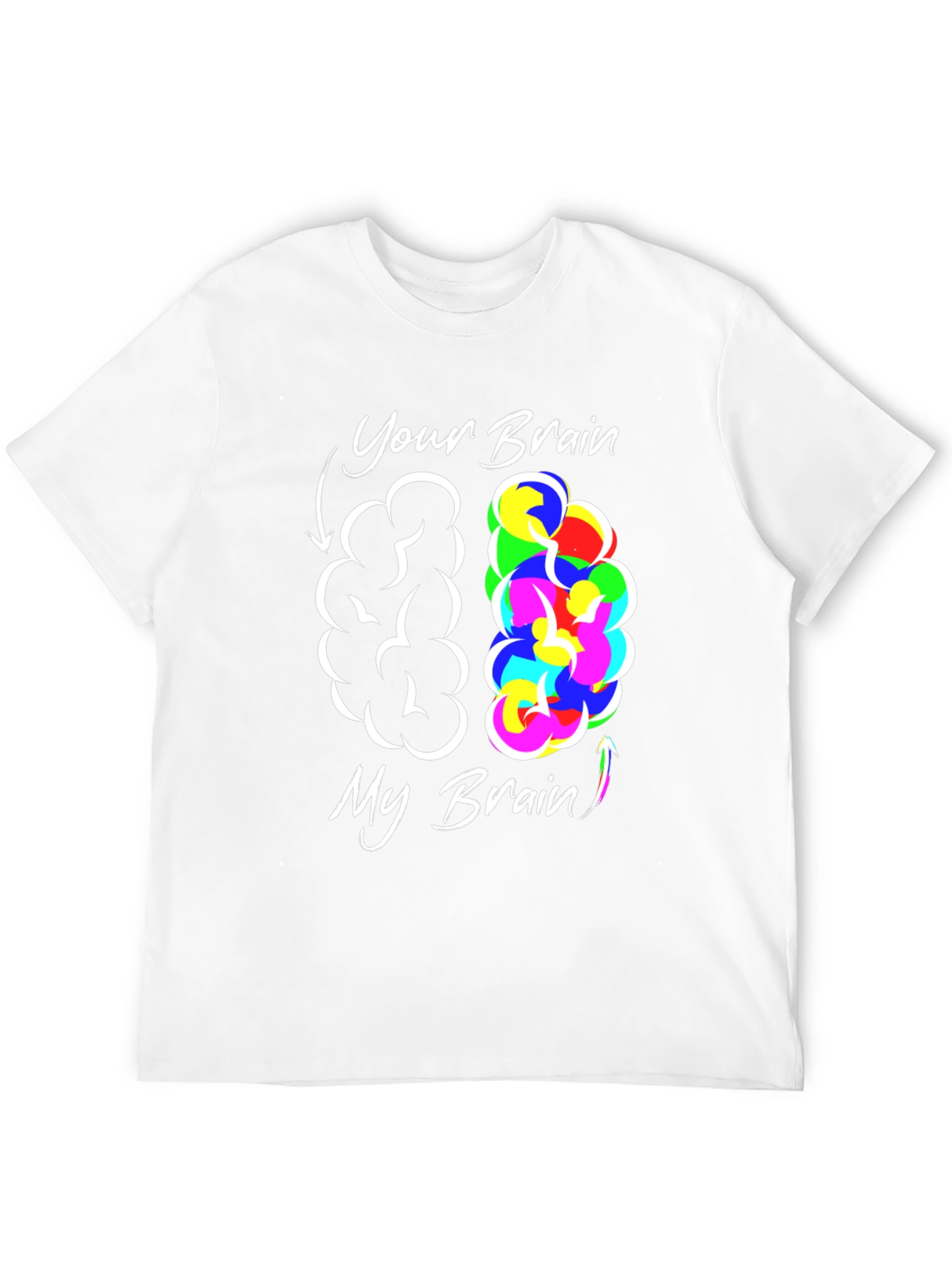 Your Brain My Brain Graphic T-Shirt