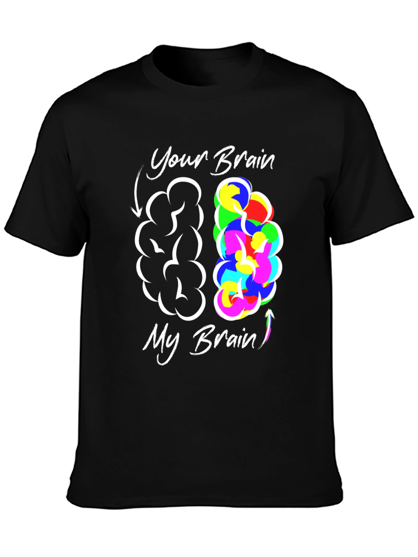 Your Brain My Brain Graphic T-Shirt