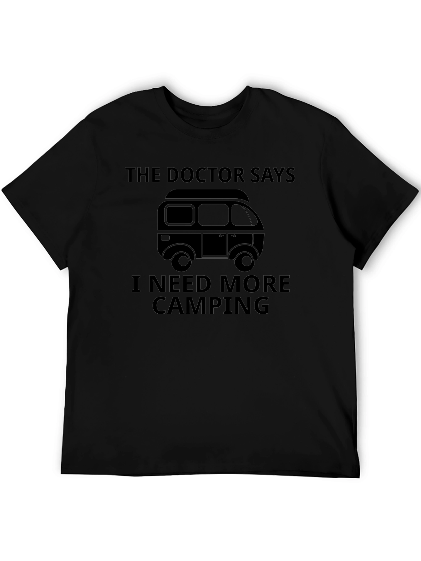 The Doctor Says Camping T-Shirt
