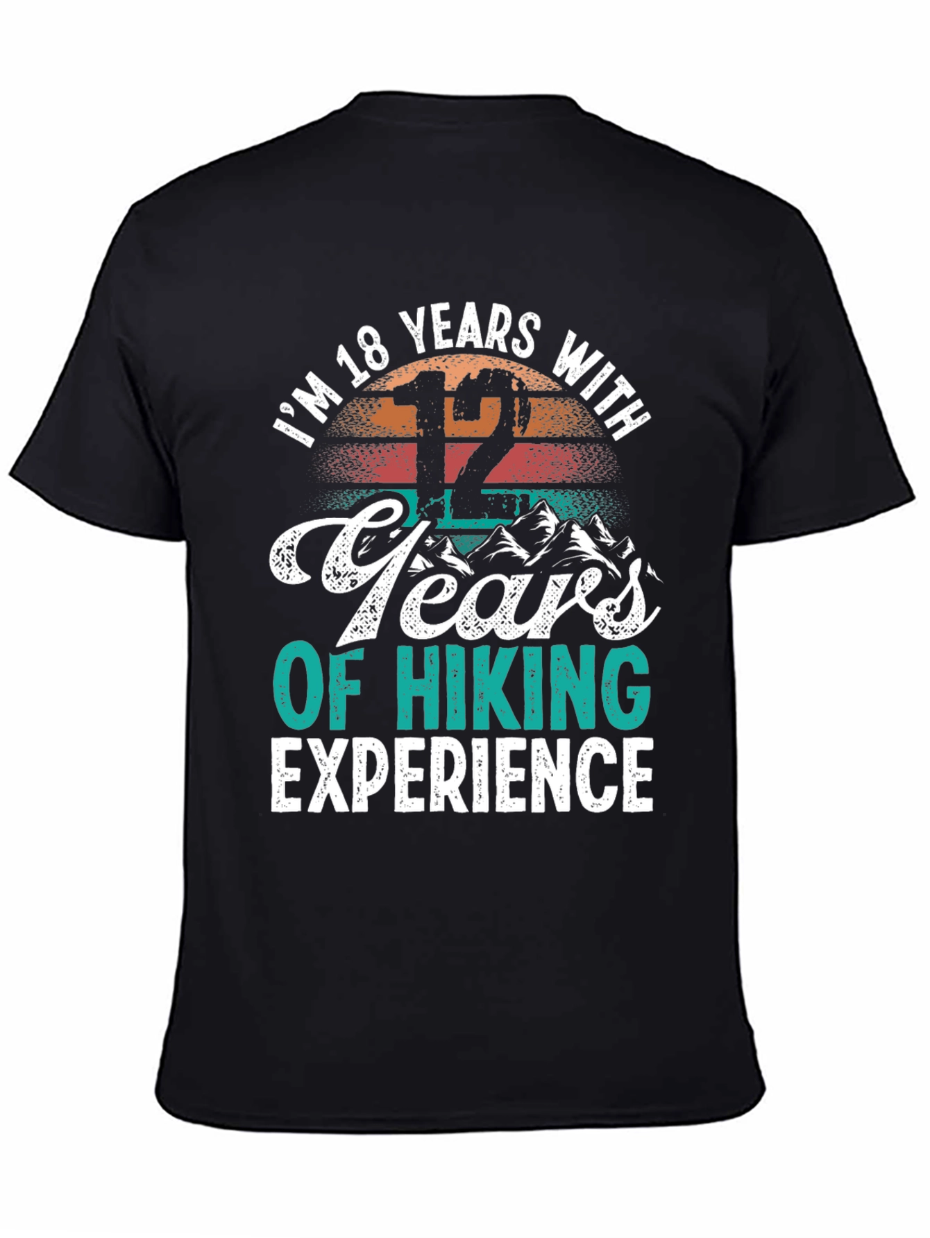 Hiking Experience Graphic Tee - 18 Years