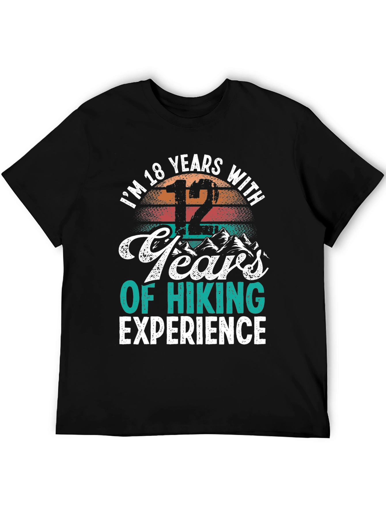 Hiking Experience Graphic Tee - 18 Years