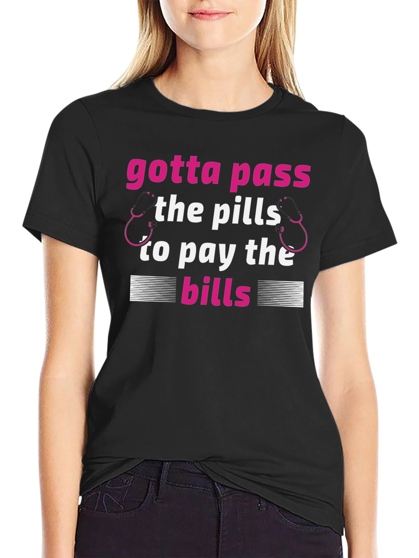 Gotta Pass The Pills Funny Medical T-Shirt