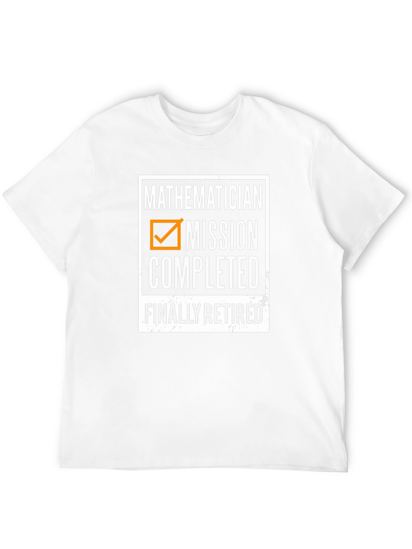 Mathematician Mission Completed Retired T-Shirt