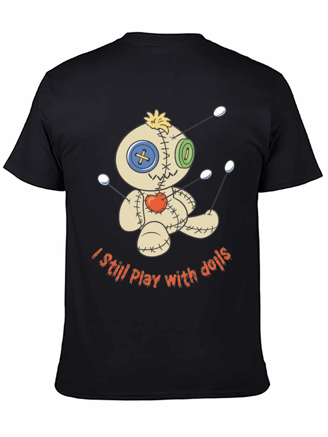 Voodoo Doll T-Shirt - Still Play With Dolls