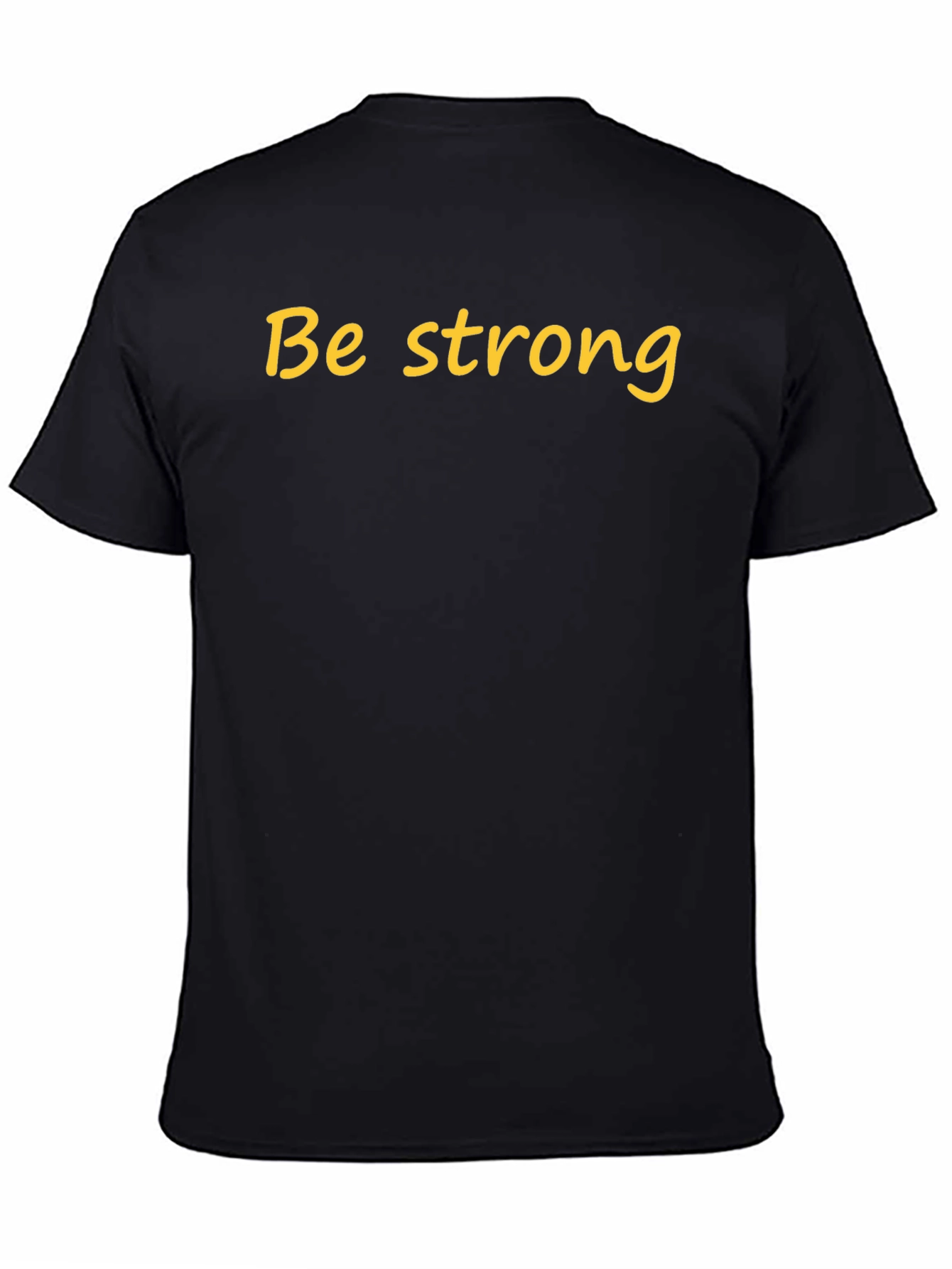 Be Strong Black Cotton T-Shirt