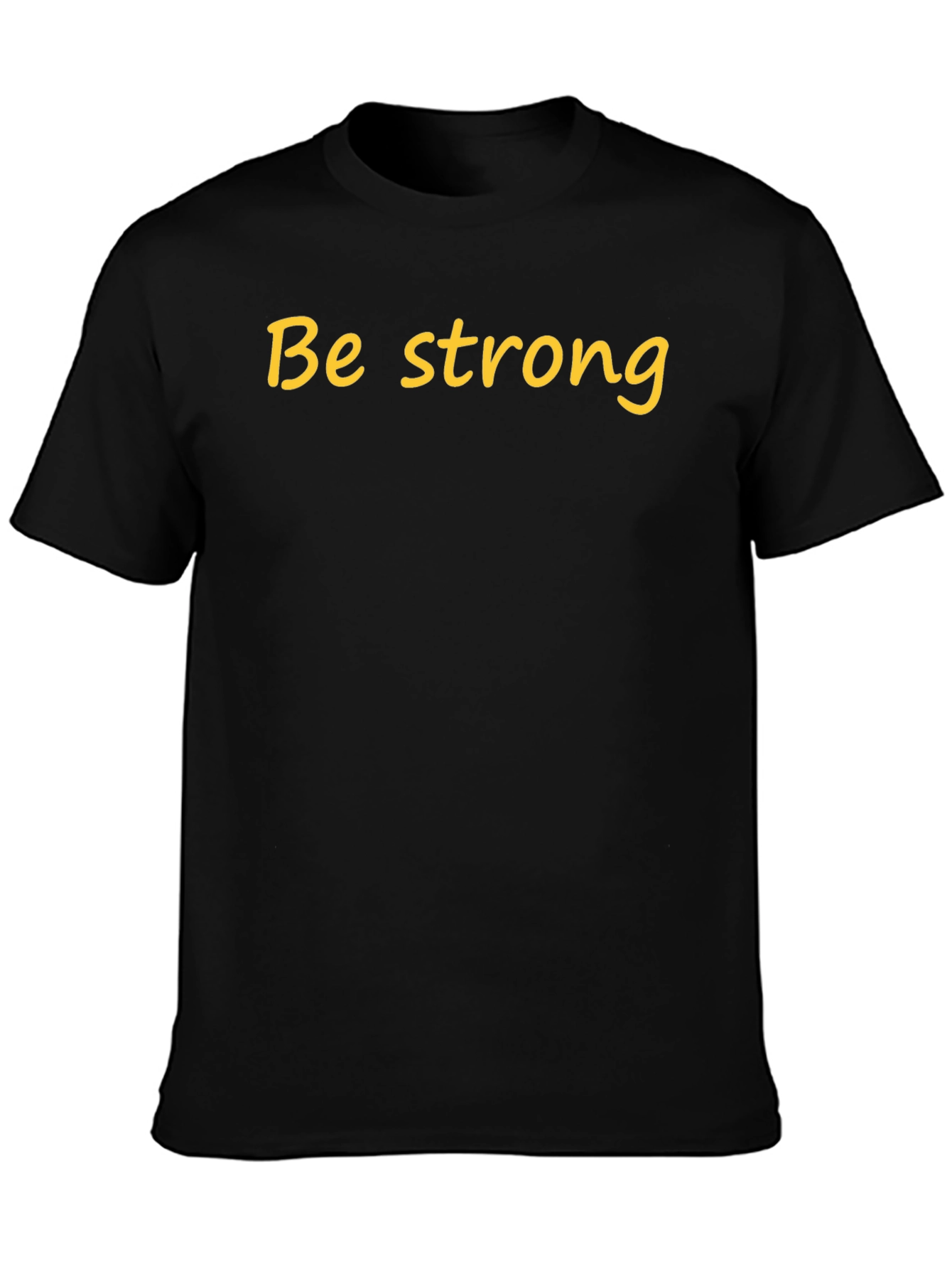 Be Strong Black Cotton T-Shirt