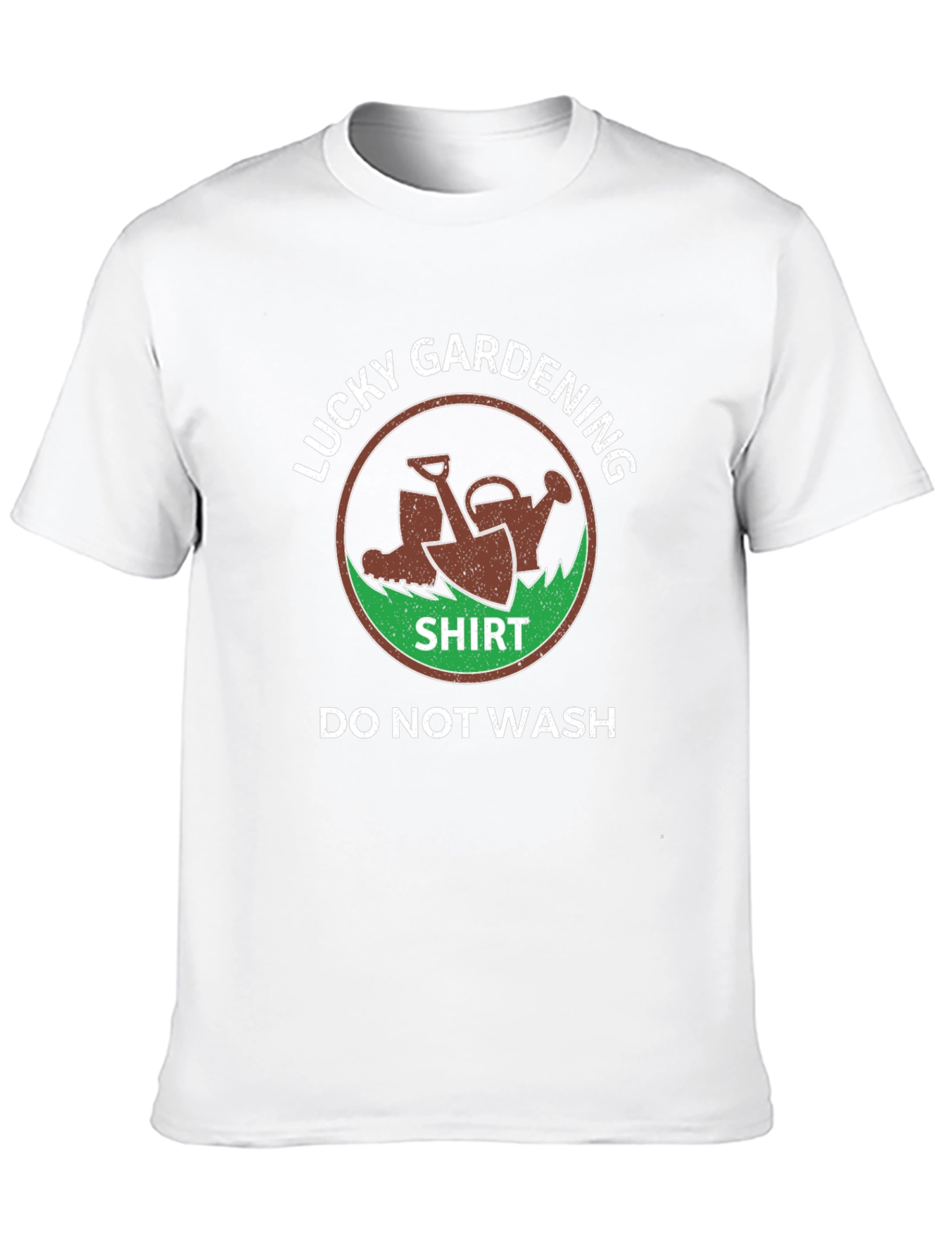 Lucky Gardening Shirt - Do Not Wash!
