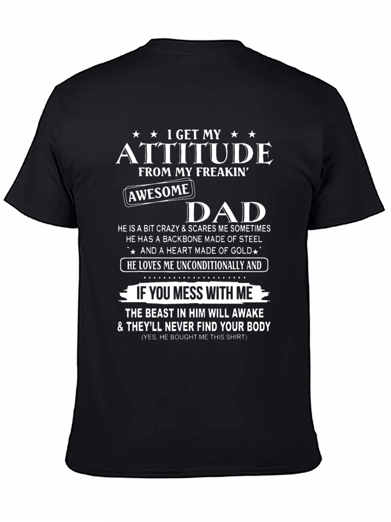 Attitude From My Freakin Awesome Dad T-Shirt