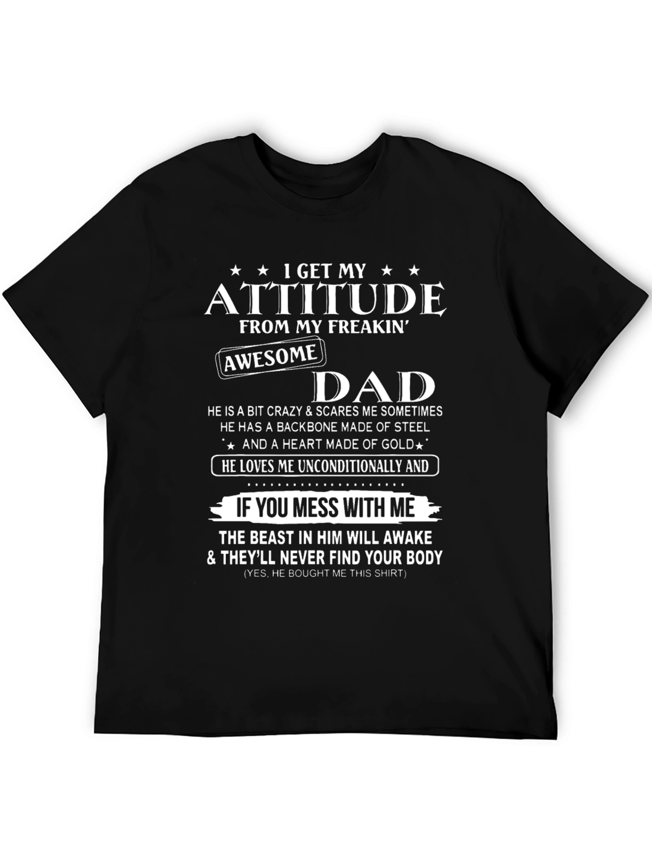Attitude From My Freakin Awesome Dad T-Shirt