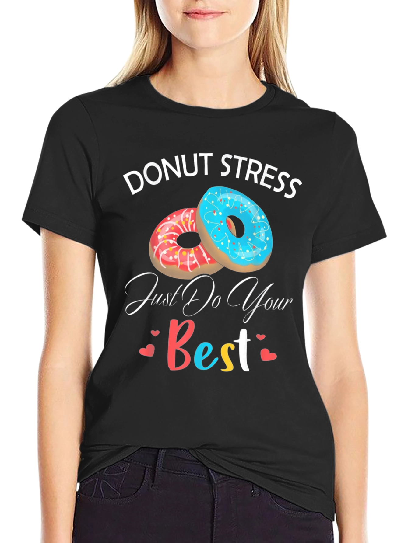 Donut Stress T-Shirt - Funny Motivational Comfortable