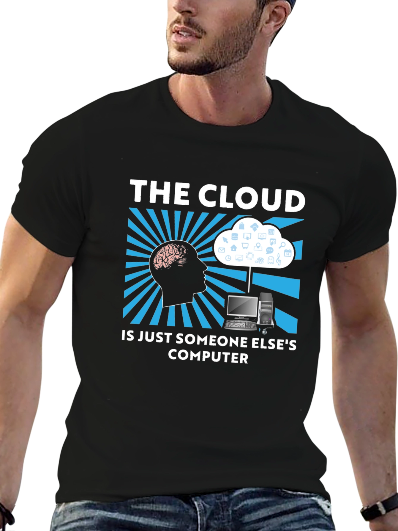 The Cloud T-Shirt - Funny Tech IT Geek Gift