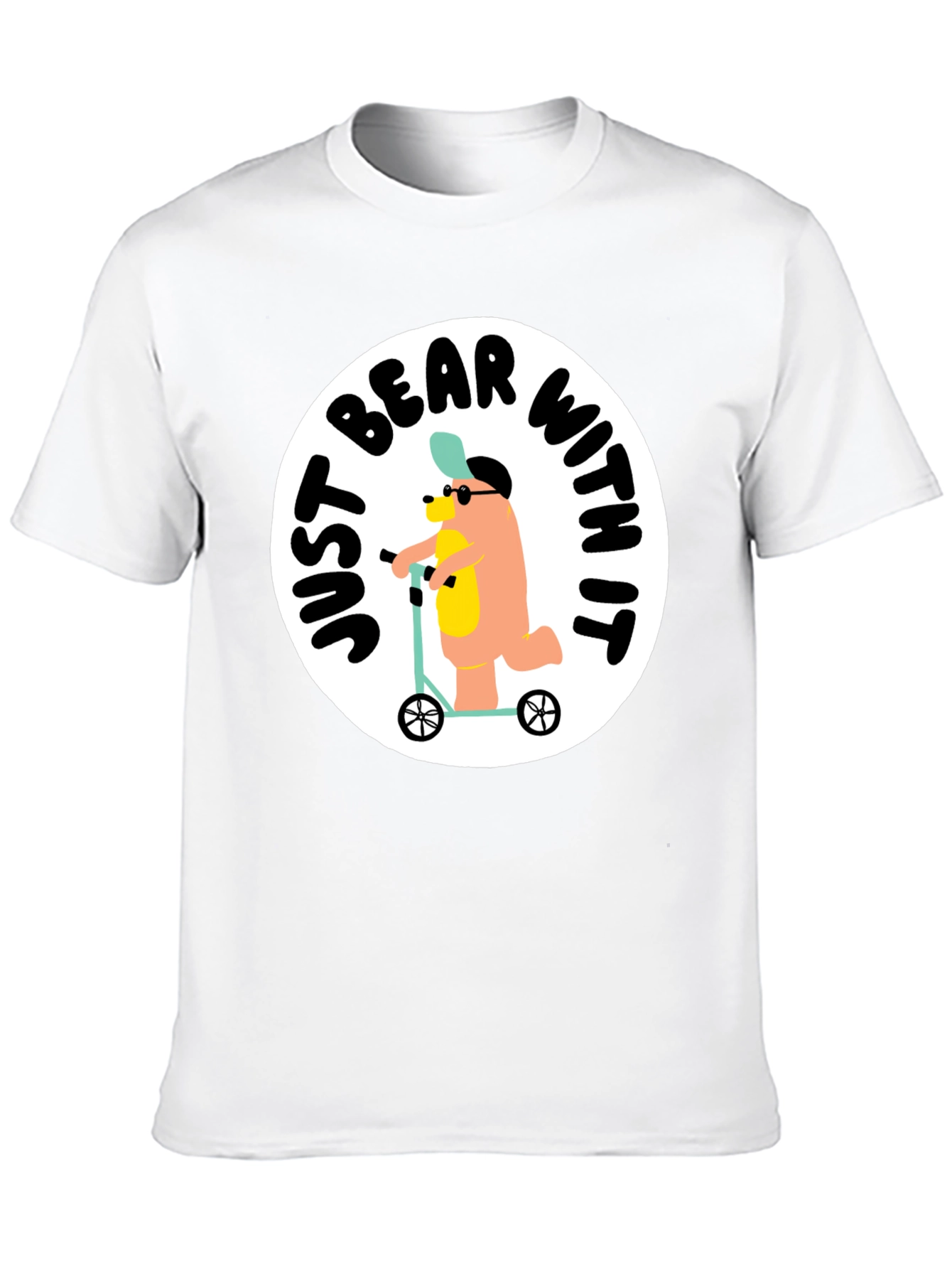 Just Bear With It T-Shirt