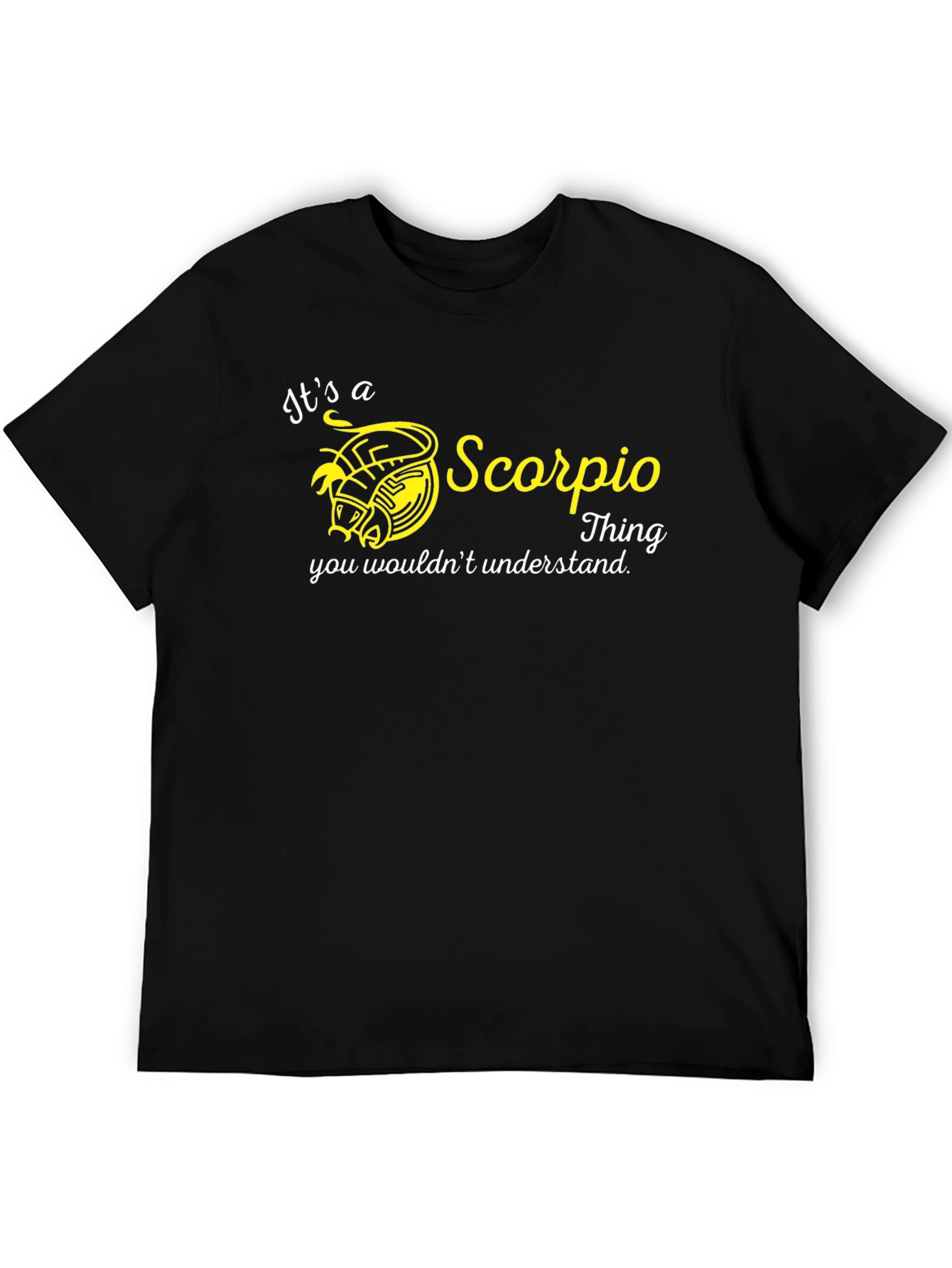 Its a Scorpio Thing T-Shirt