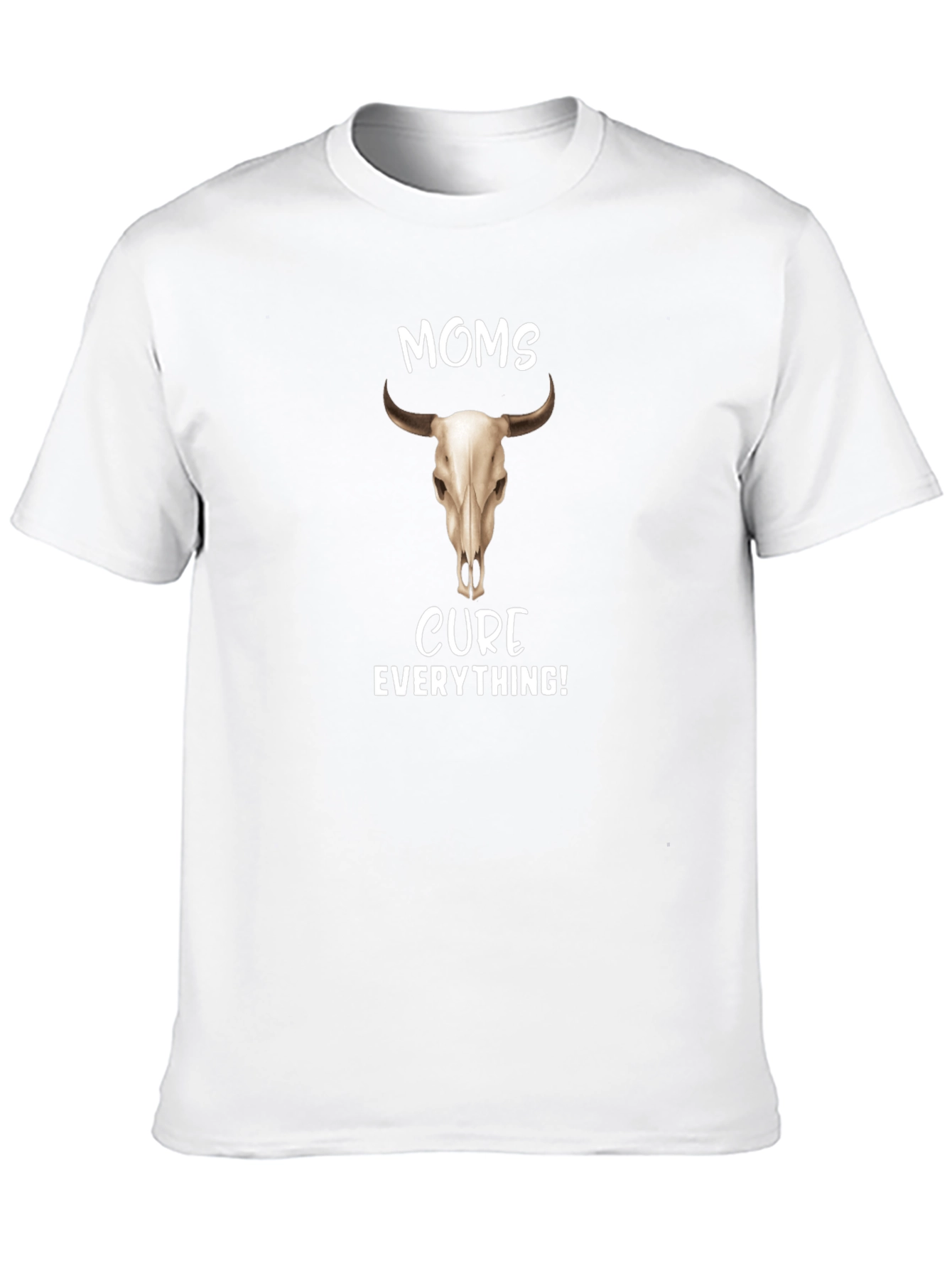 Moms Cure Everything Bull Skull T-Shirt