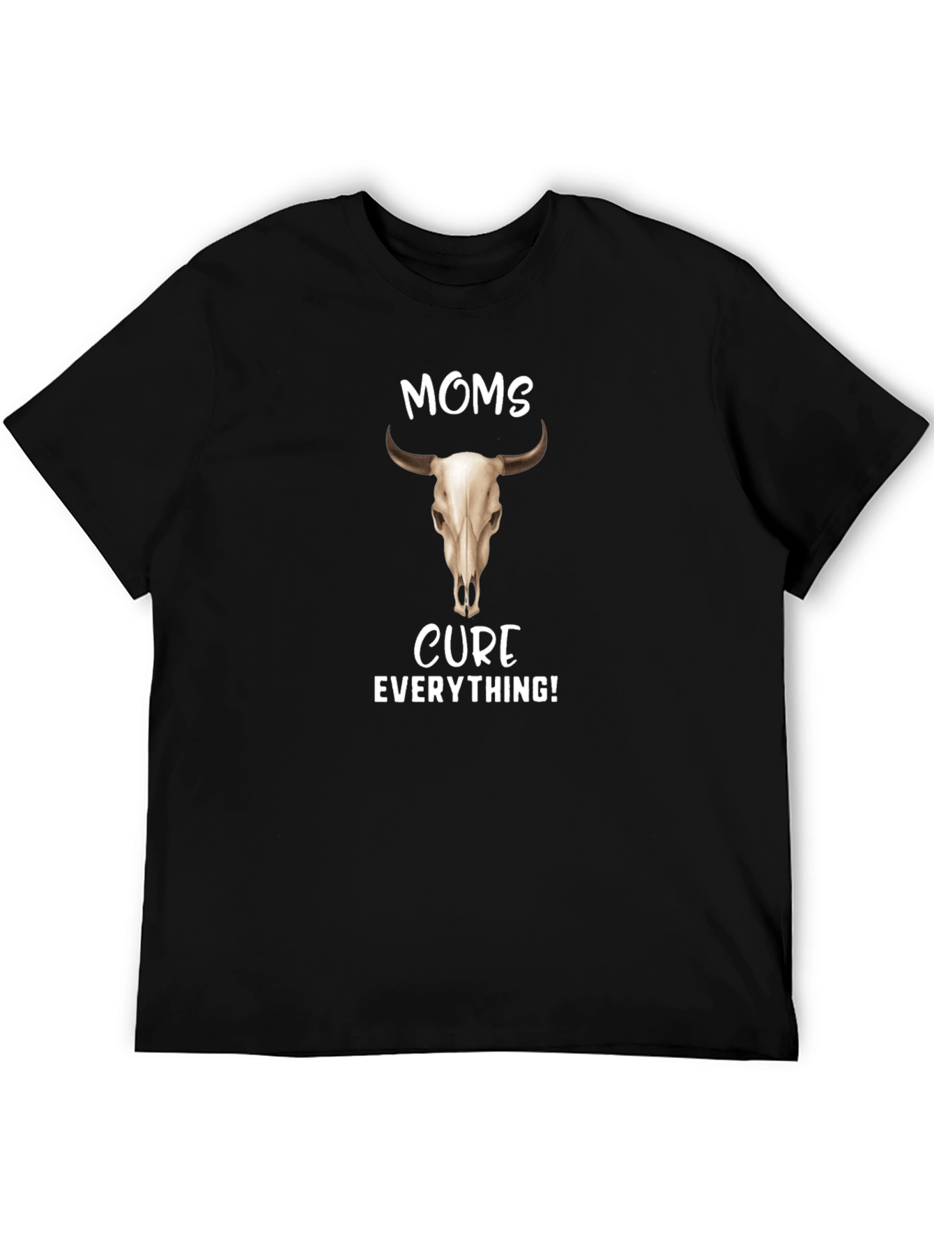 Moms Cure Everything Bull Skull T-Shirt