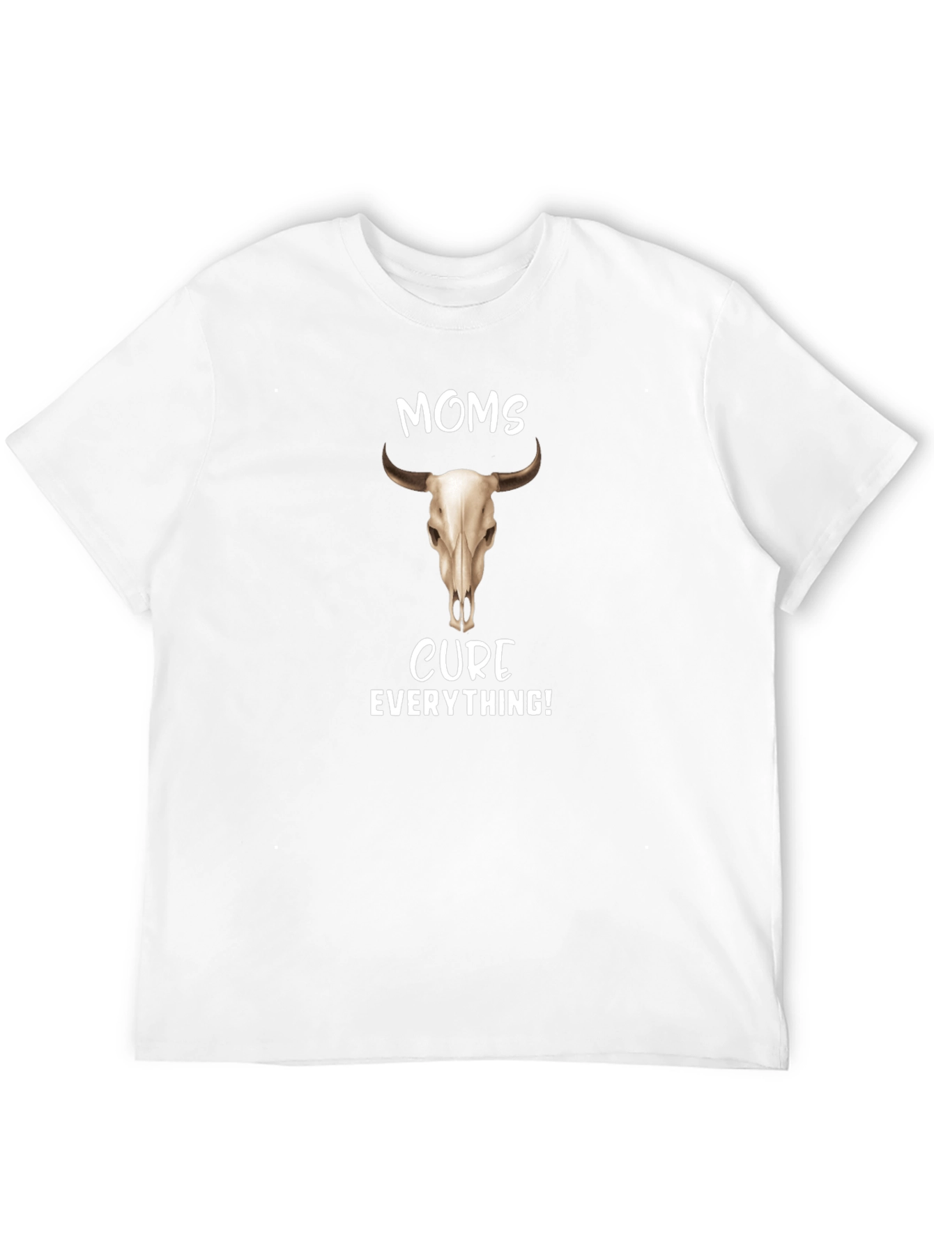 Moms Cure Everything Bull Skull T-Shirt