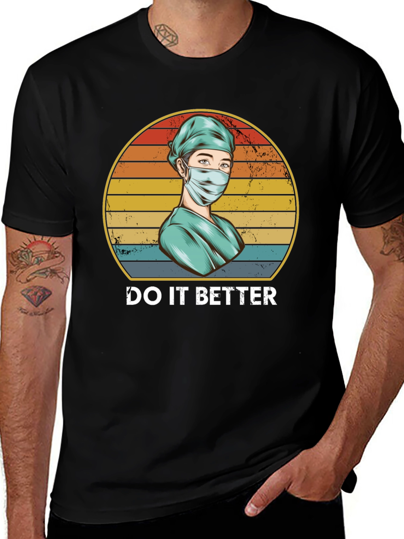 Do It Better Nurse T-Shirt