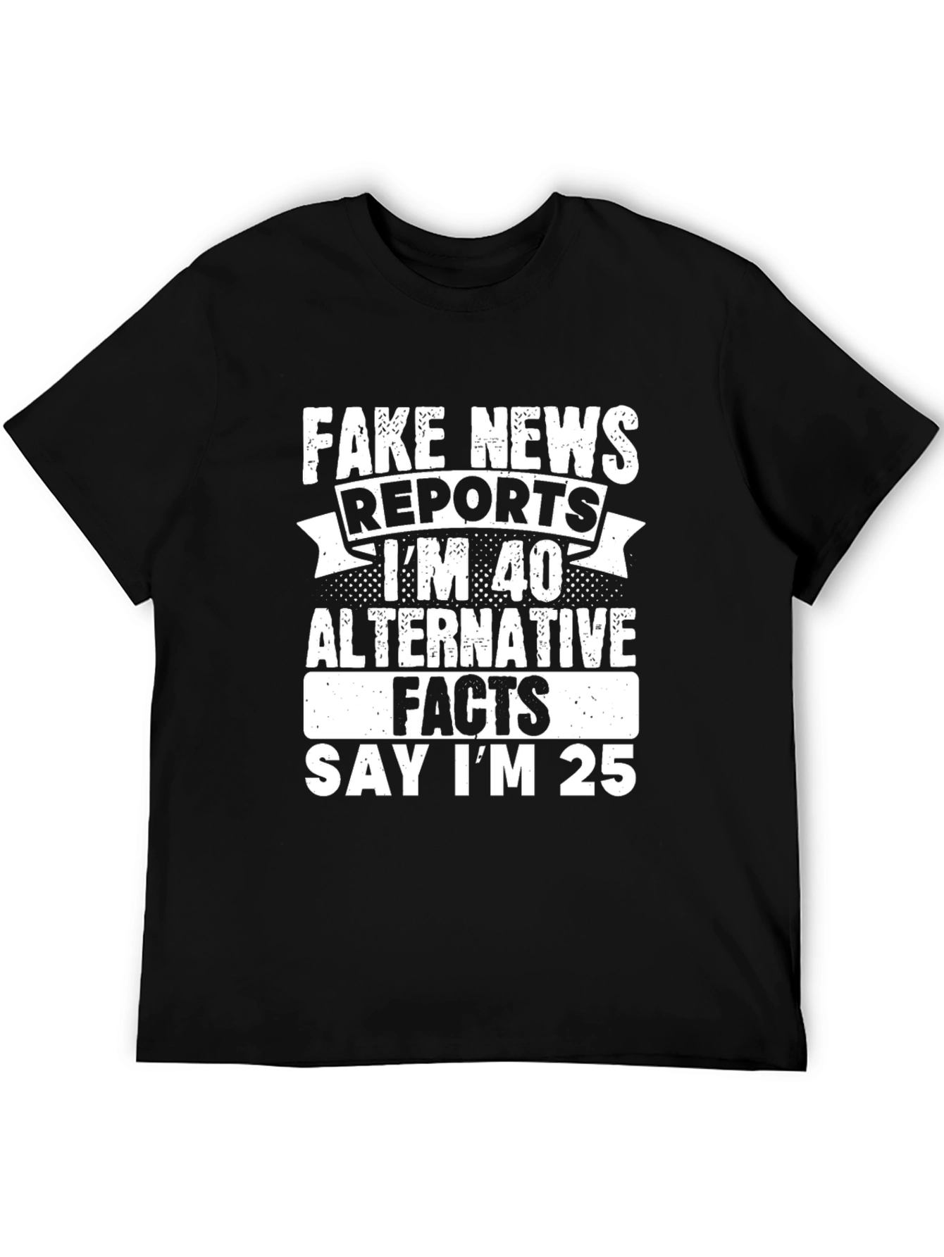 Funny 40th Birthday Fake News T-Shirt