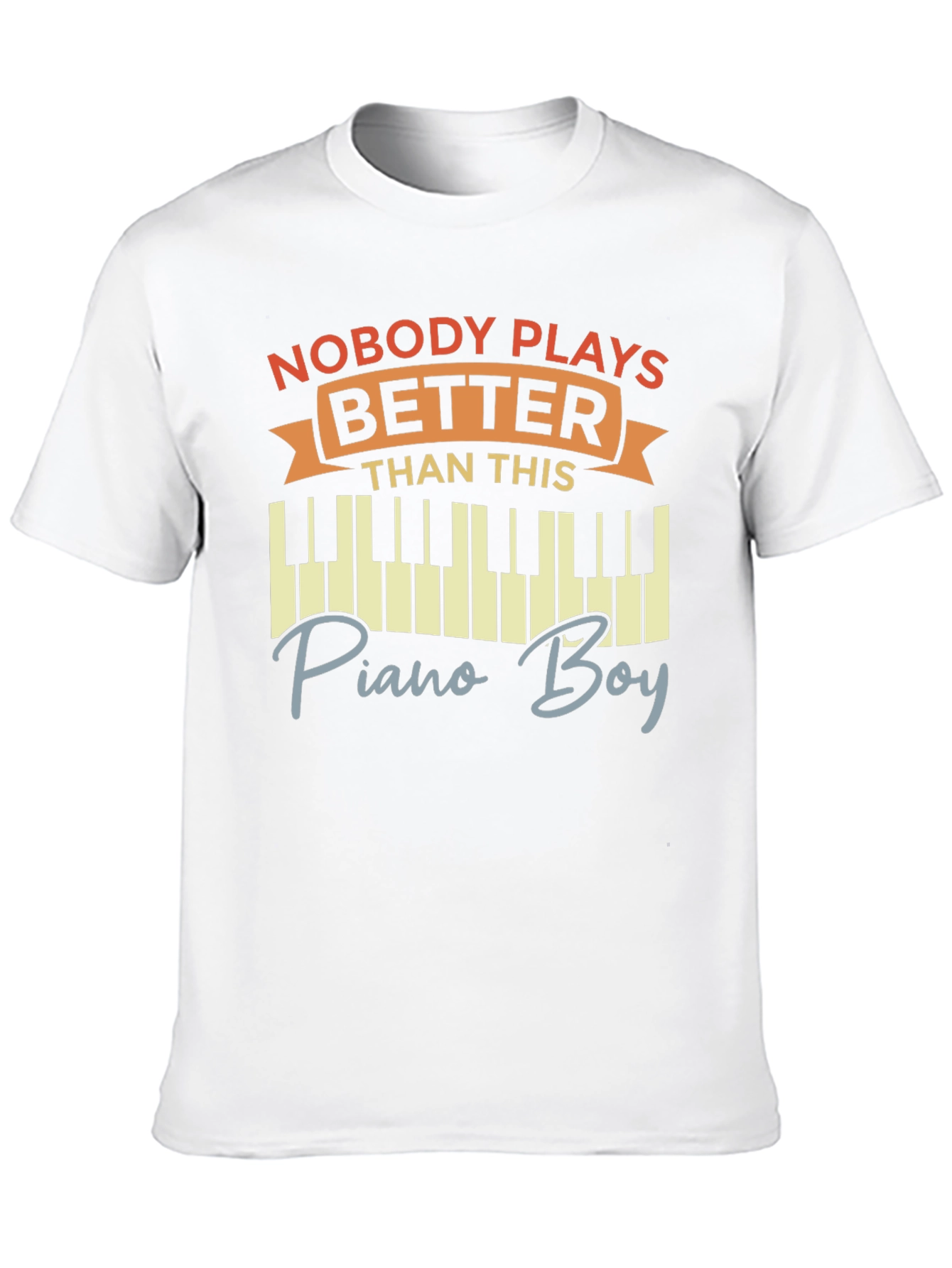 Nobody Plays Better Piano Boy T-Shirt