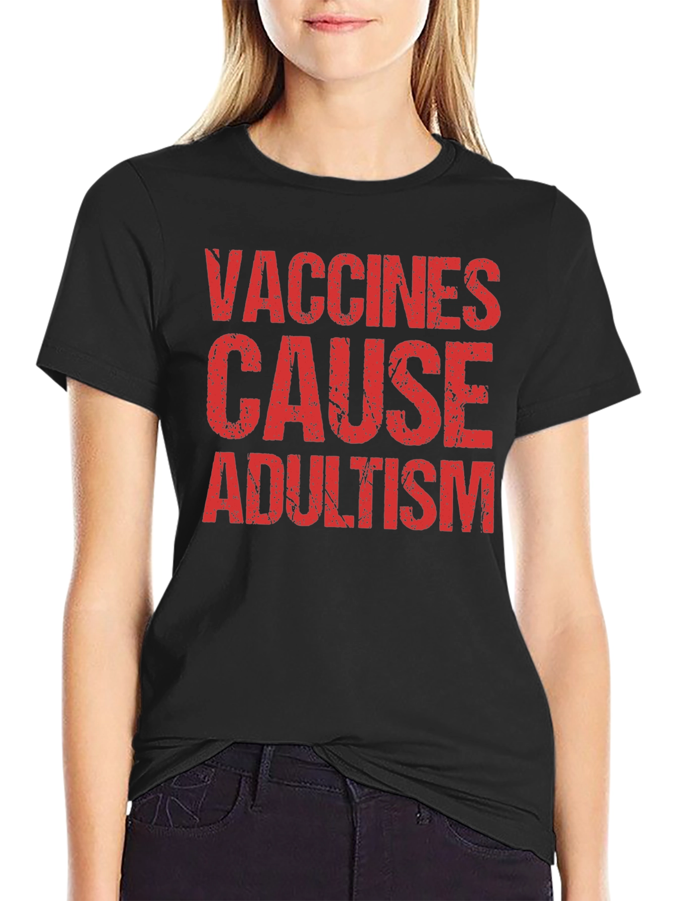 Vaccines Cause Adultism T-Shirt