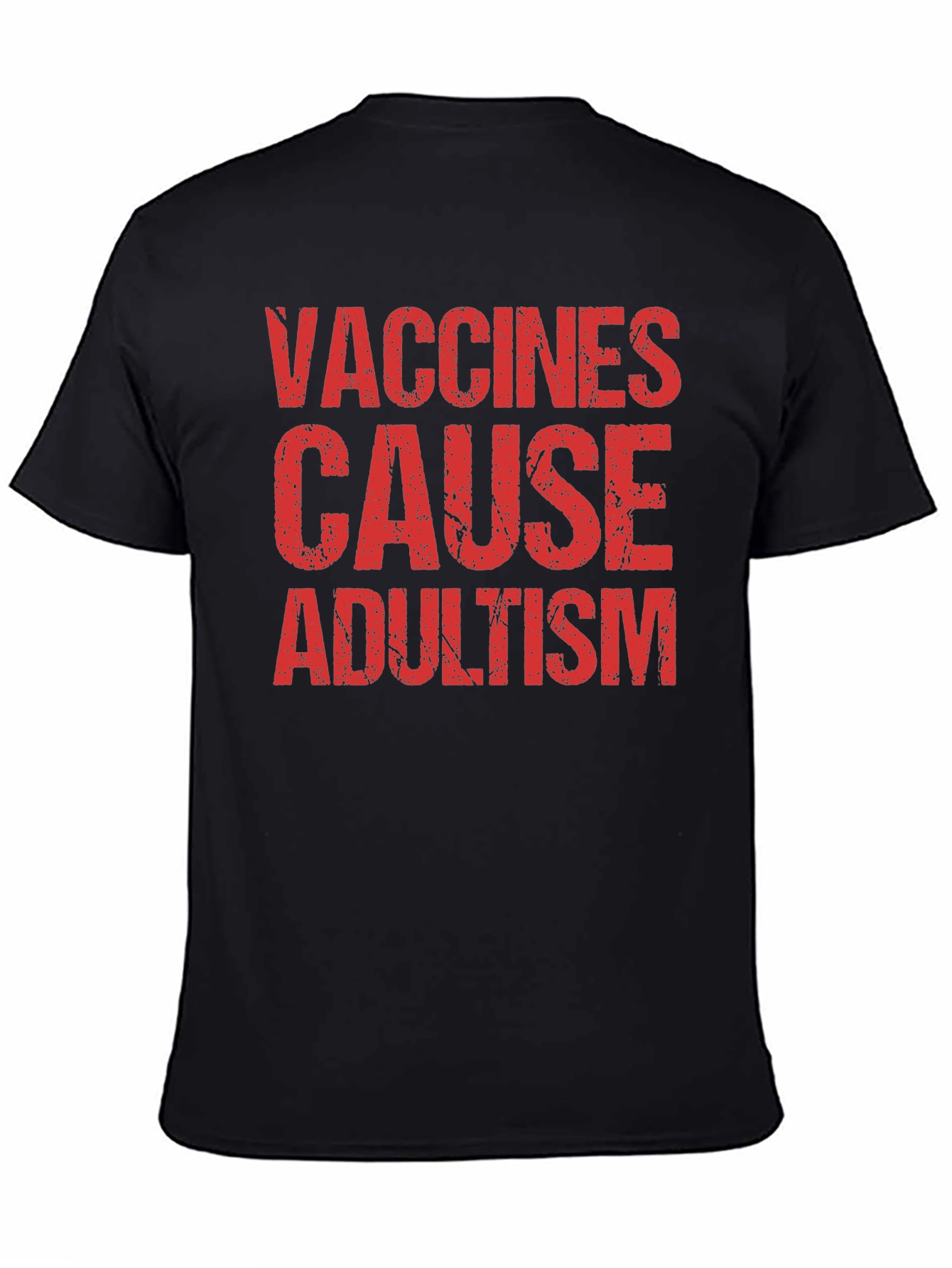 Vaccines Cause Adultism T-Shirt