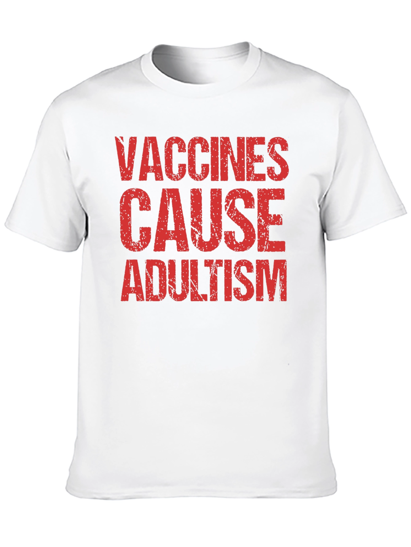 Vaccines Cause Adultism T-Shirt