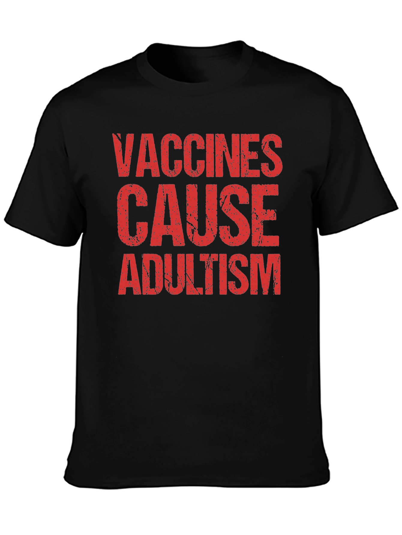 Vaccines Cause Adultism T-Shirt