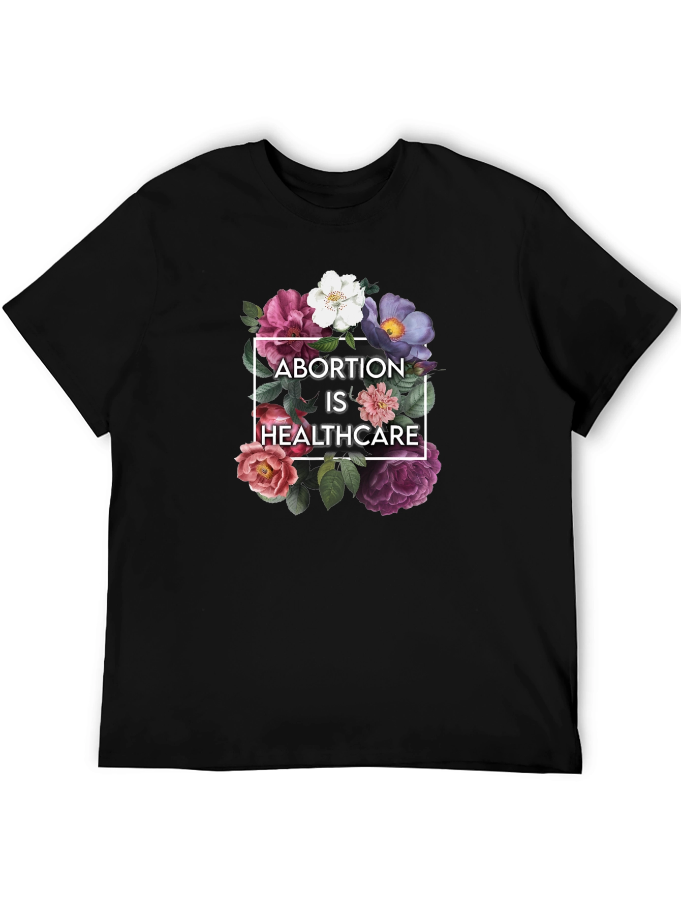 Floral Abortion is Healthcare Black T-Shirt