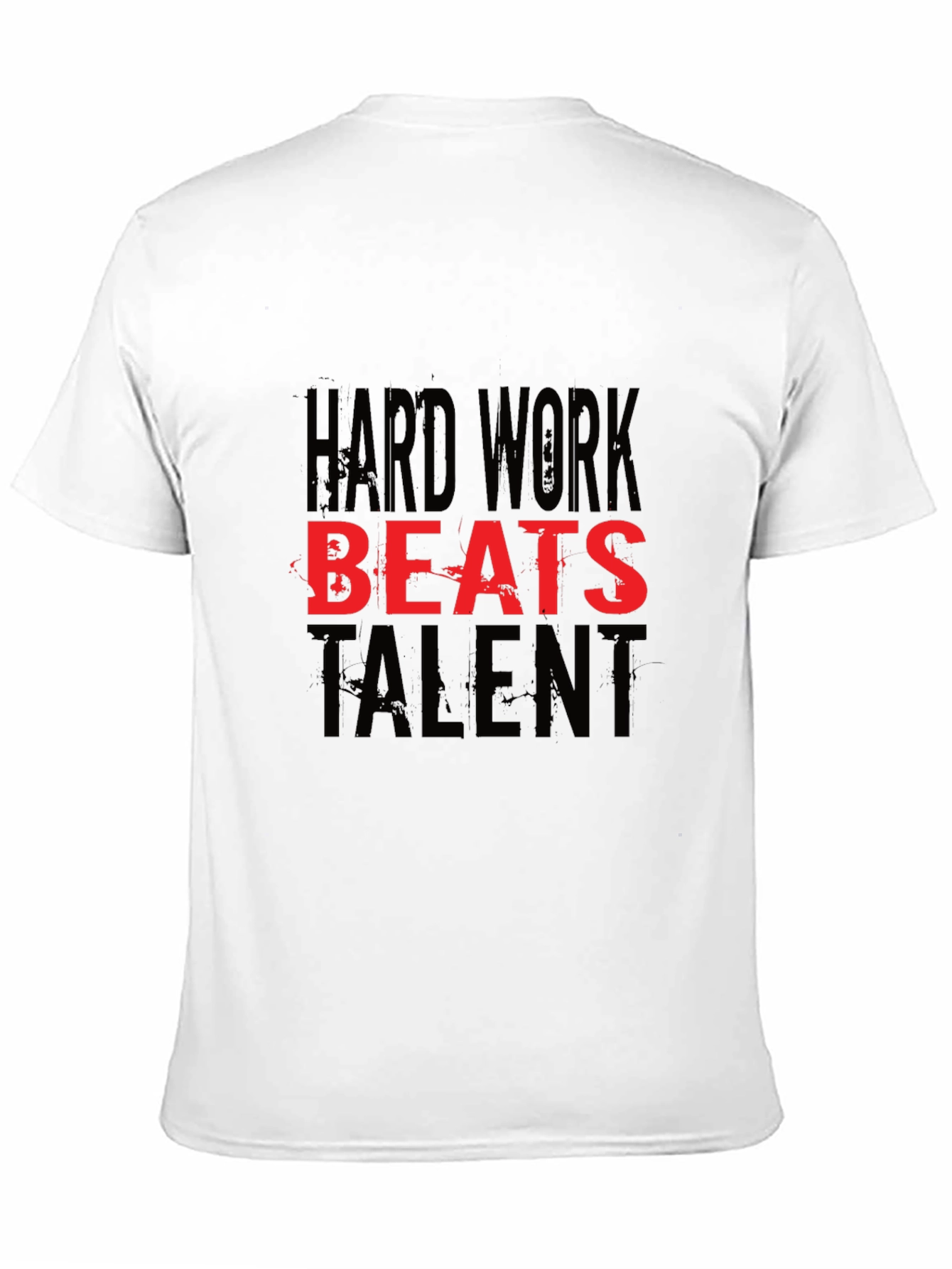 Hard Work Beats Talent Black T-Shirt